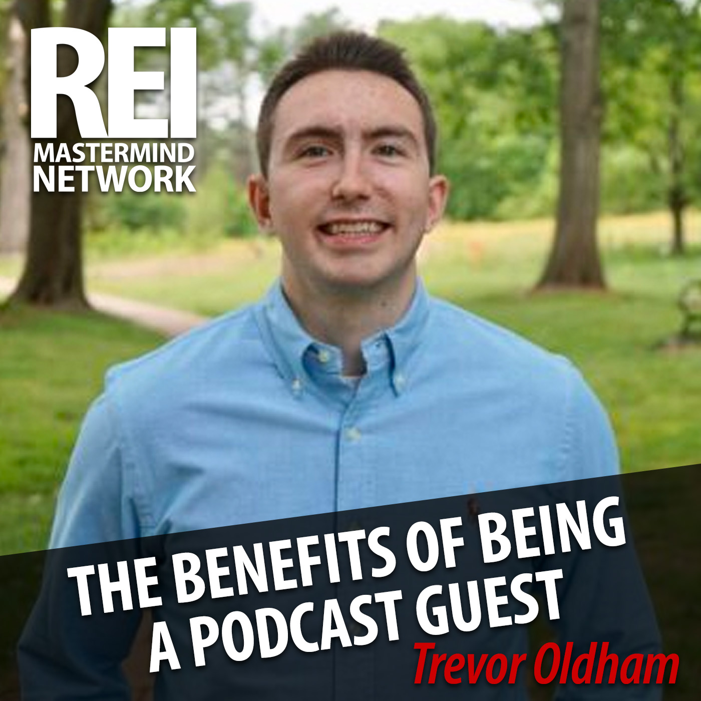 The Benefits of Being a Podcast Guest with Trevor Oldham