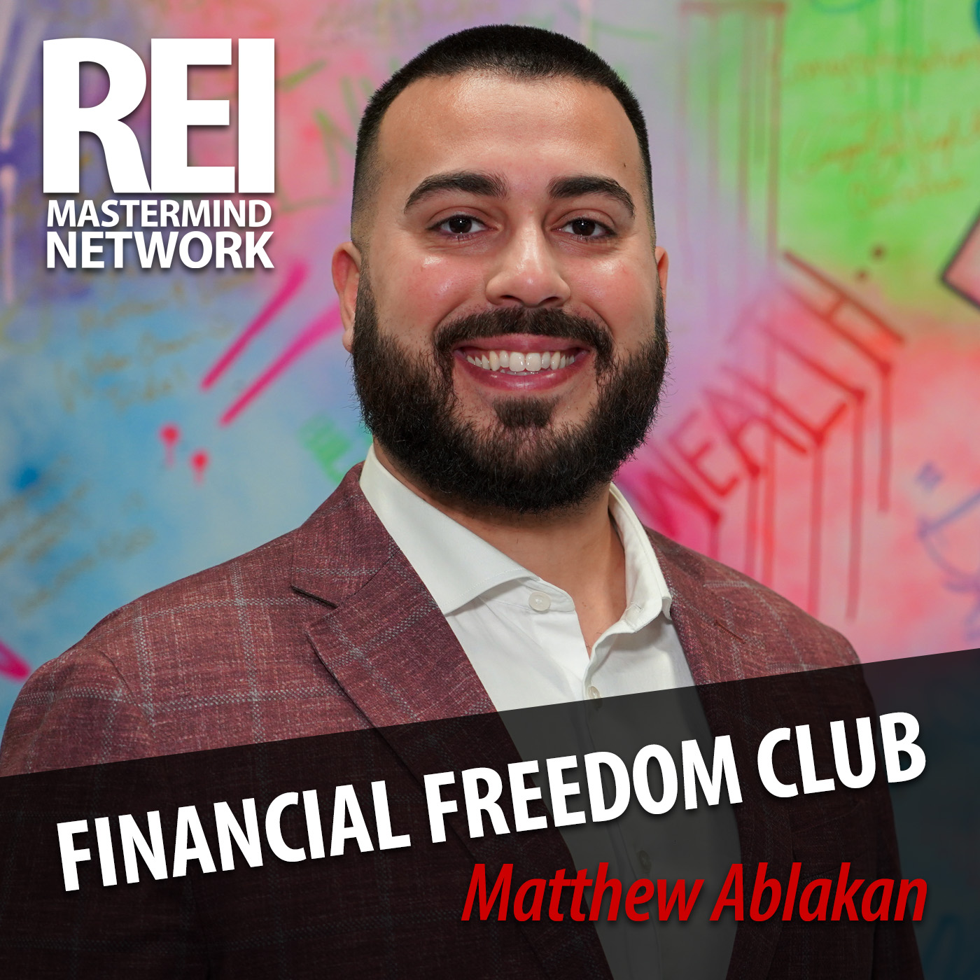 Financial Freedom Club with Matthew Ablakan