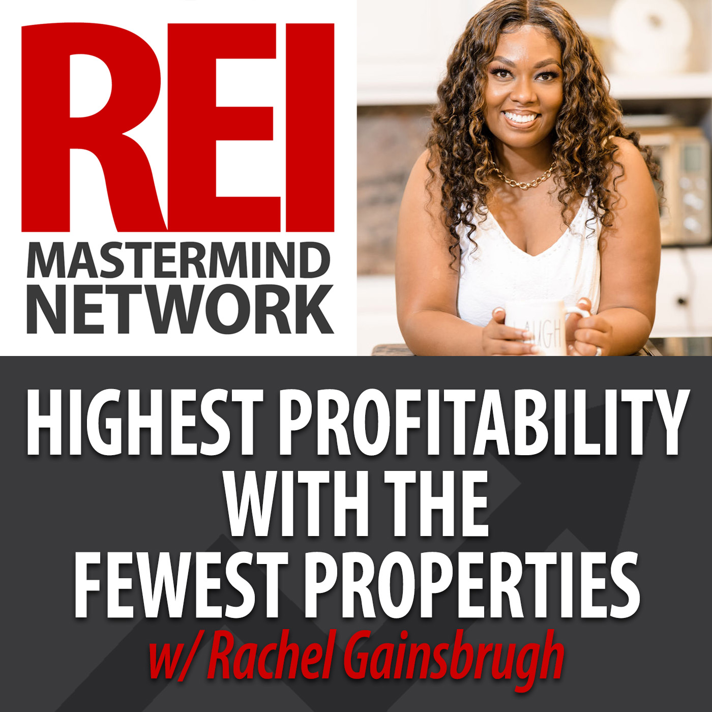 Highest Profitability with the Fewest Properties with Dr. Rachel Gainsbrugh