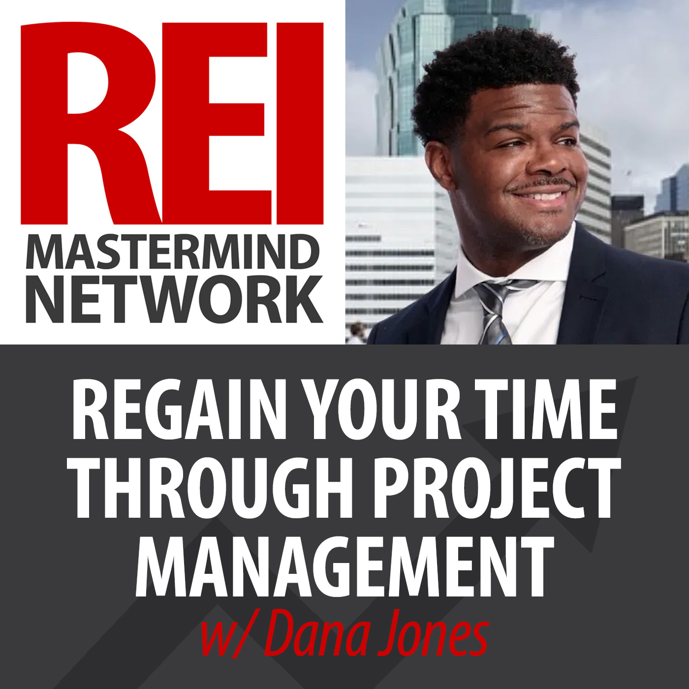 Regain Your Time Through Project Management with Dana Jones