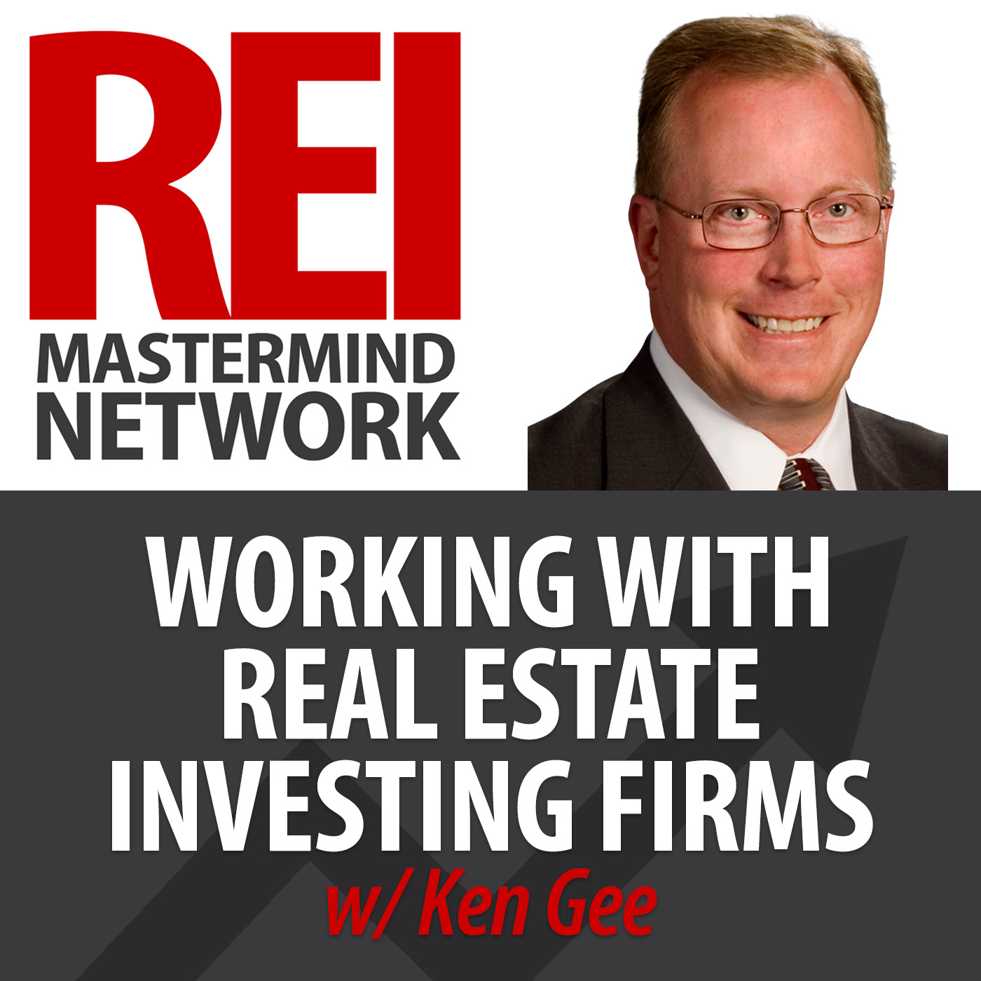 Working with Real Estate Investing Firms with Ken Gee