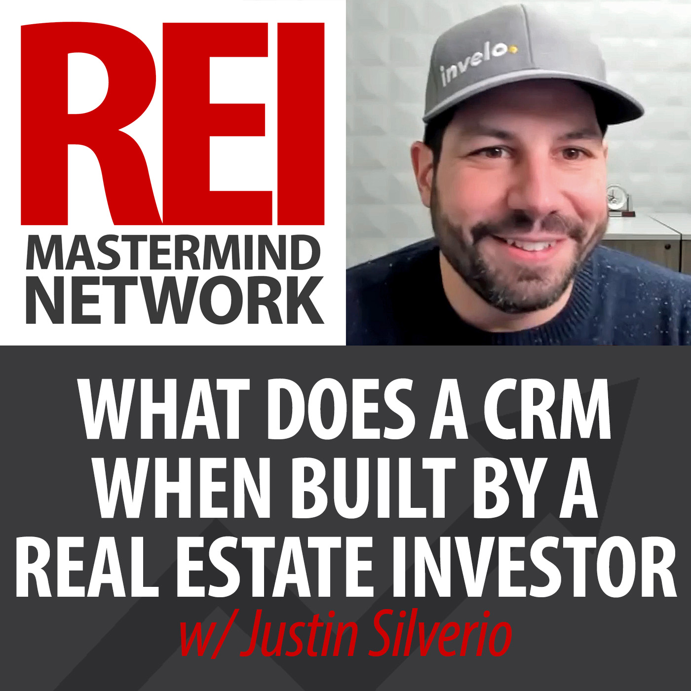 What Does a CRM Look Like When Built by a Real Estate Investor with Justin Silverio