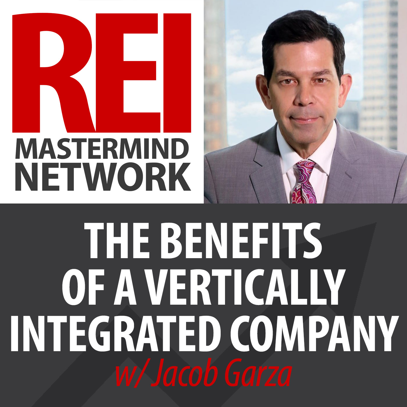 The Benefits of a Vertically Integrated Company with Jacob Garza Image
