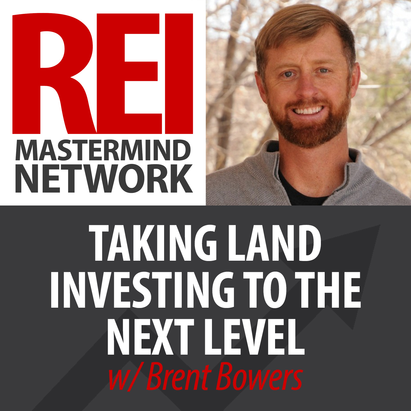 Taking Land Investing to the Next Level with Brent Bowers
