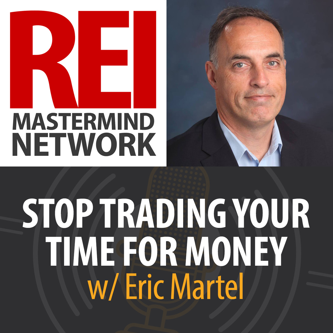 Stop Trading Your Time for Money with Eric Martel Image
