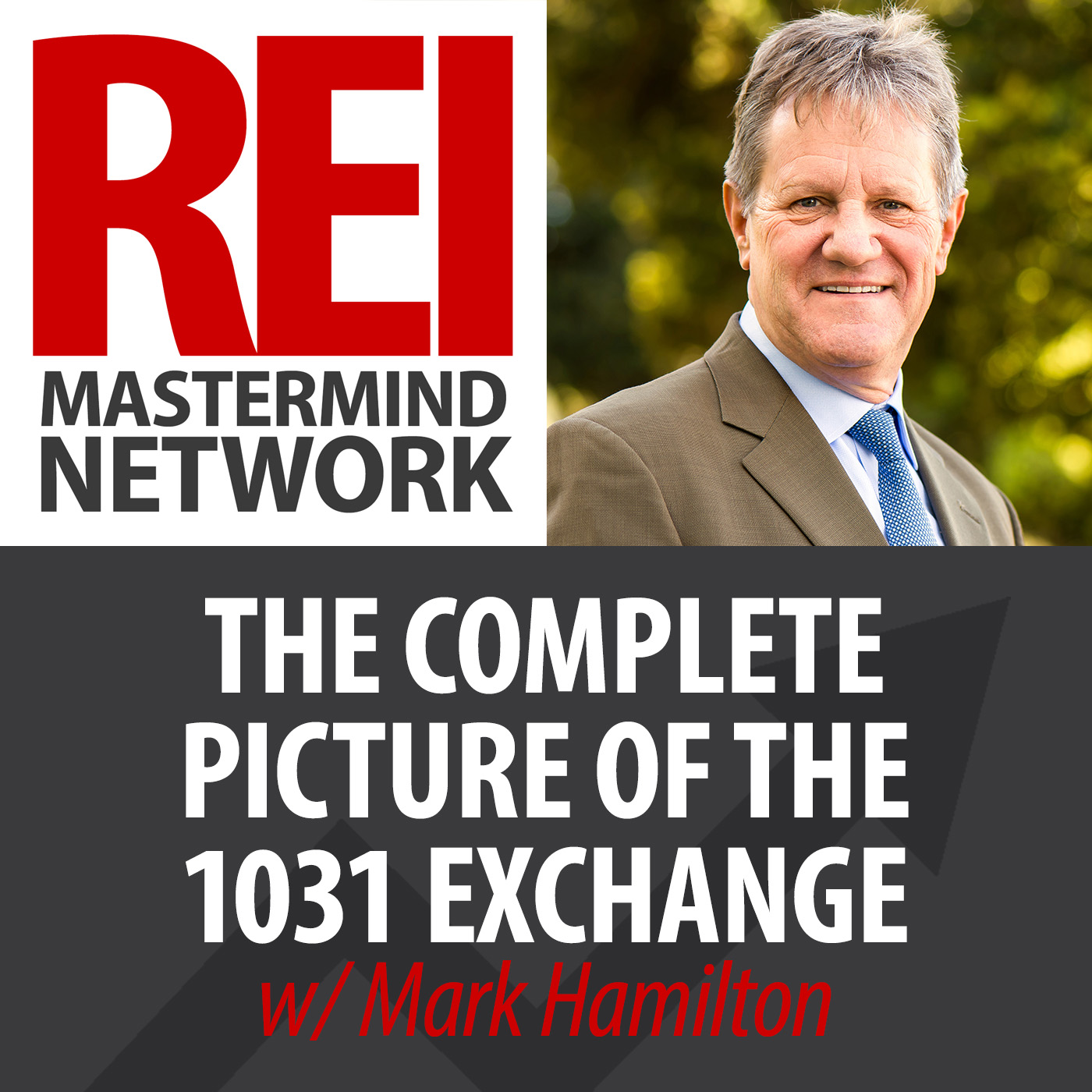 The Complete Picture of the 1031 Exchange with Mark Hamilton