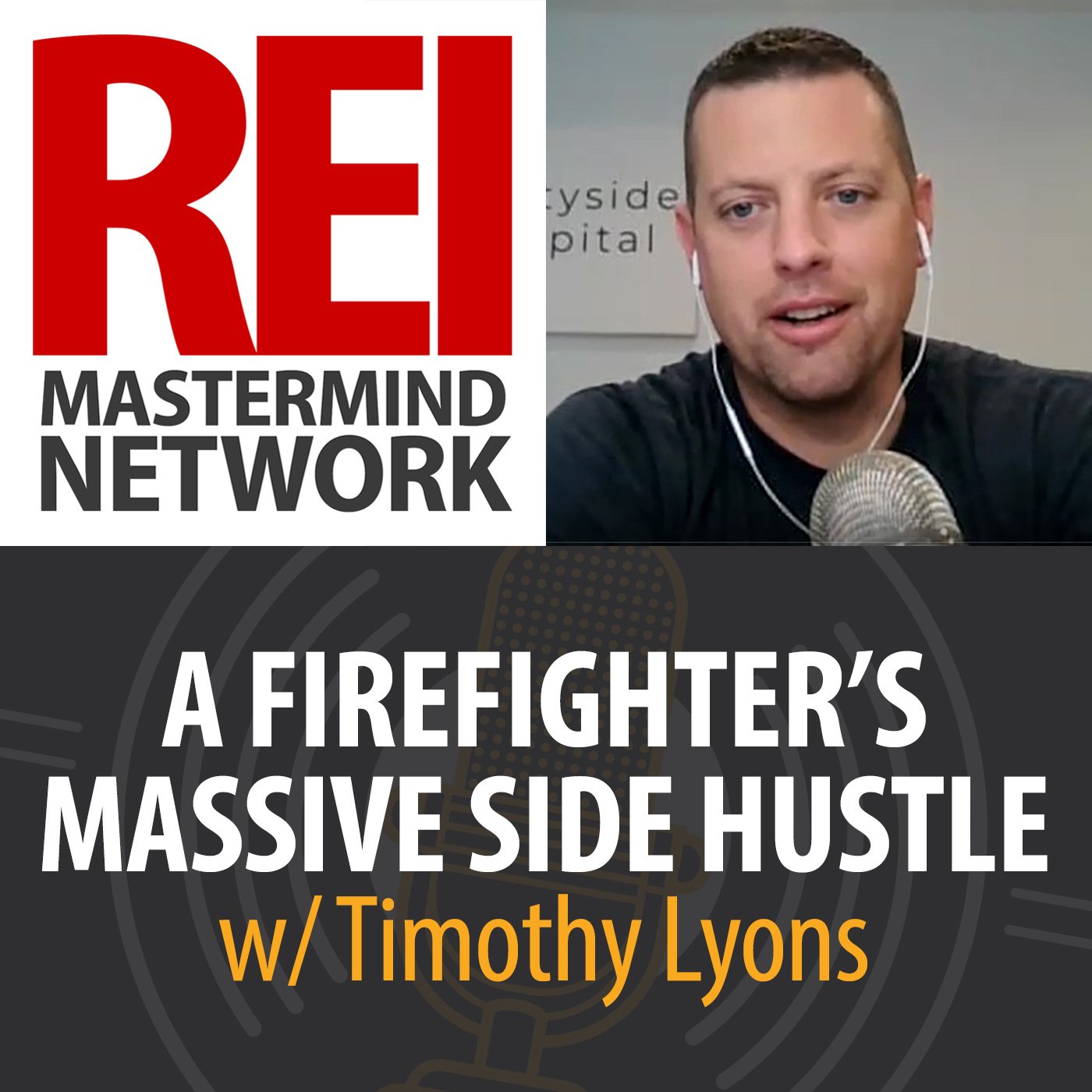 A Firefighter's Massive Side Hussle with Timothy Lyons