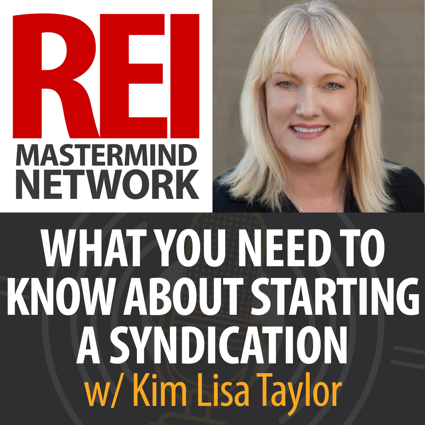 What You Need To Know About Starting A Syndication with Kim Lisa Taylor Image