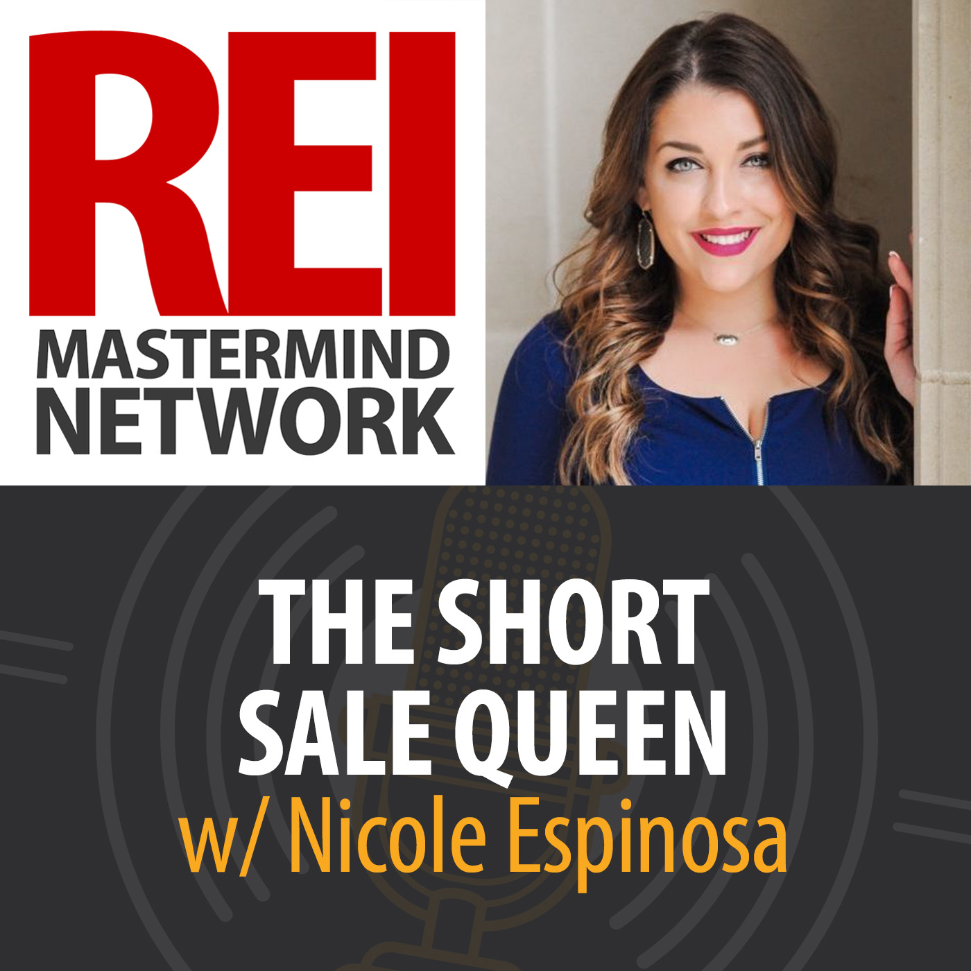 The Short Sale Queen with Nicole Espinosa Image