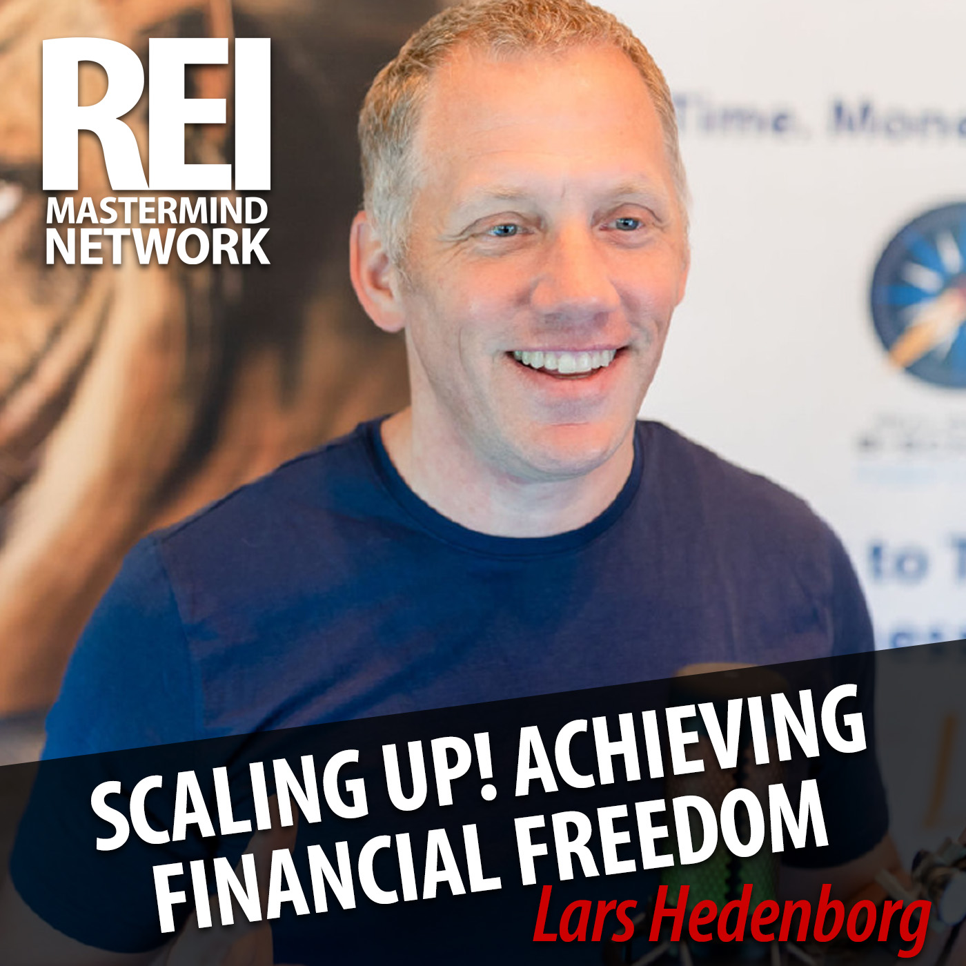 Scaling Up! Achieving Financial Freedom Through Real Estate Investing with Lars Hedenborg