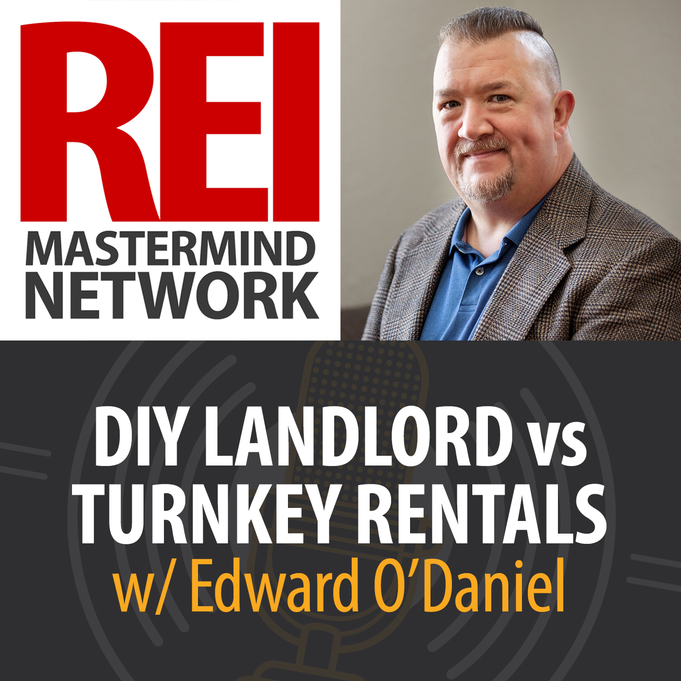 DIY Landlord vs Turnkey Rentals with Edward O’Daniel #257 Image