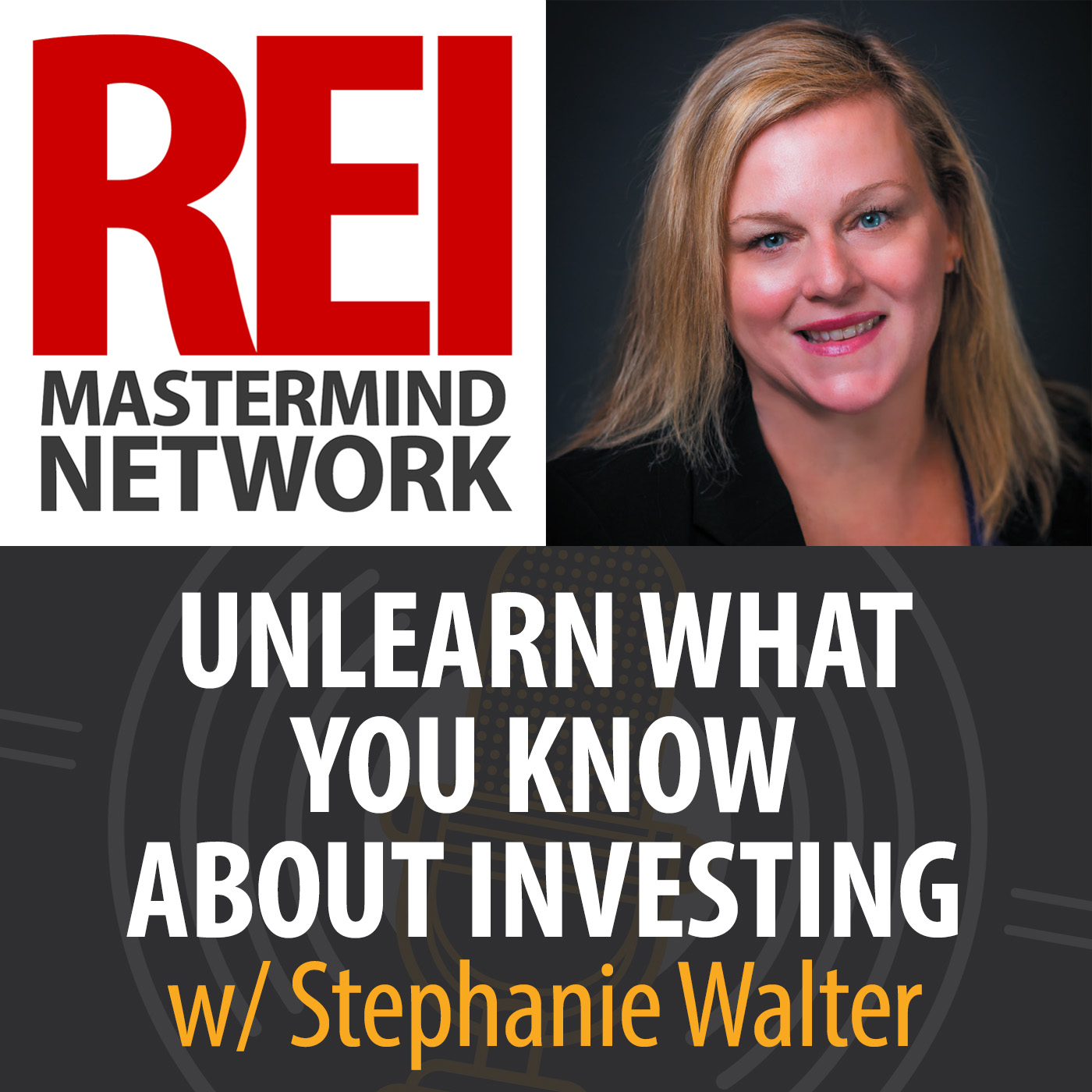 Unlearn What You Know About Investing with Stephanie Walter Image