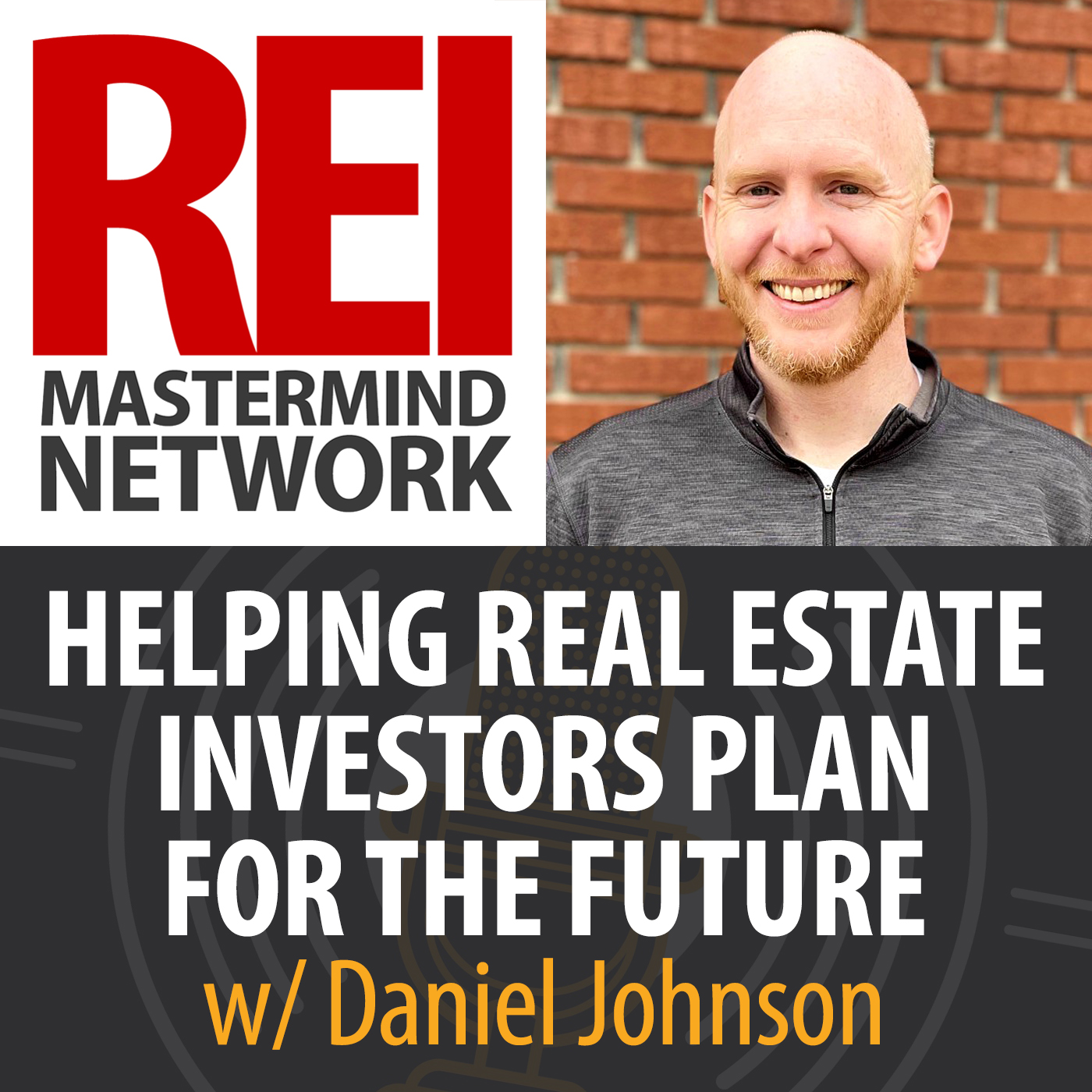 Helping Real Estate Investors Plan for the Future with Daniel Johnson #253 Image