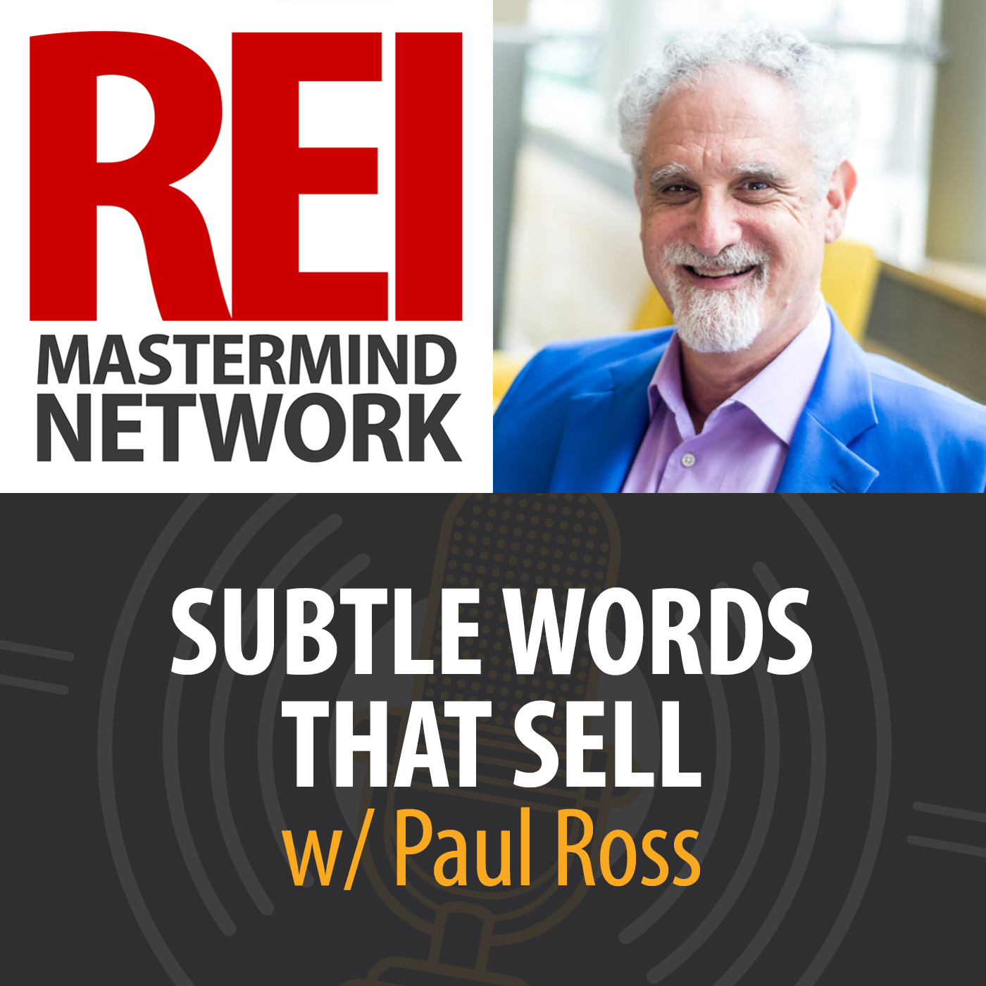 Subtle Words That Sell with Paul Ross #234