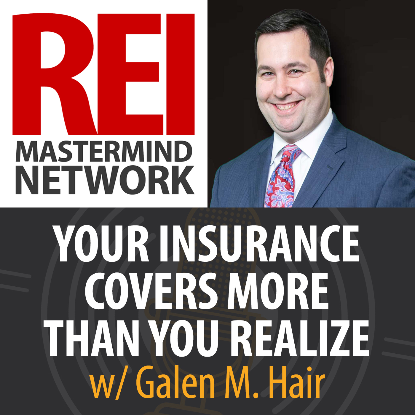 Your Insurance Covers More Than You Realize with Galen M. Hair Image