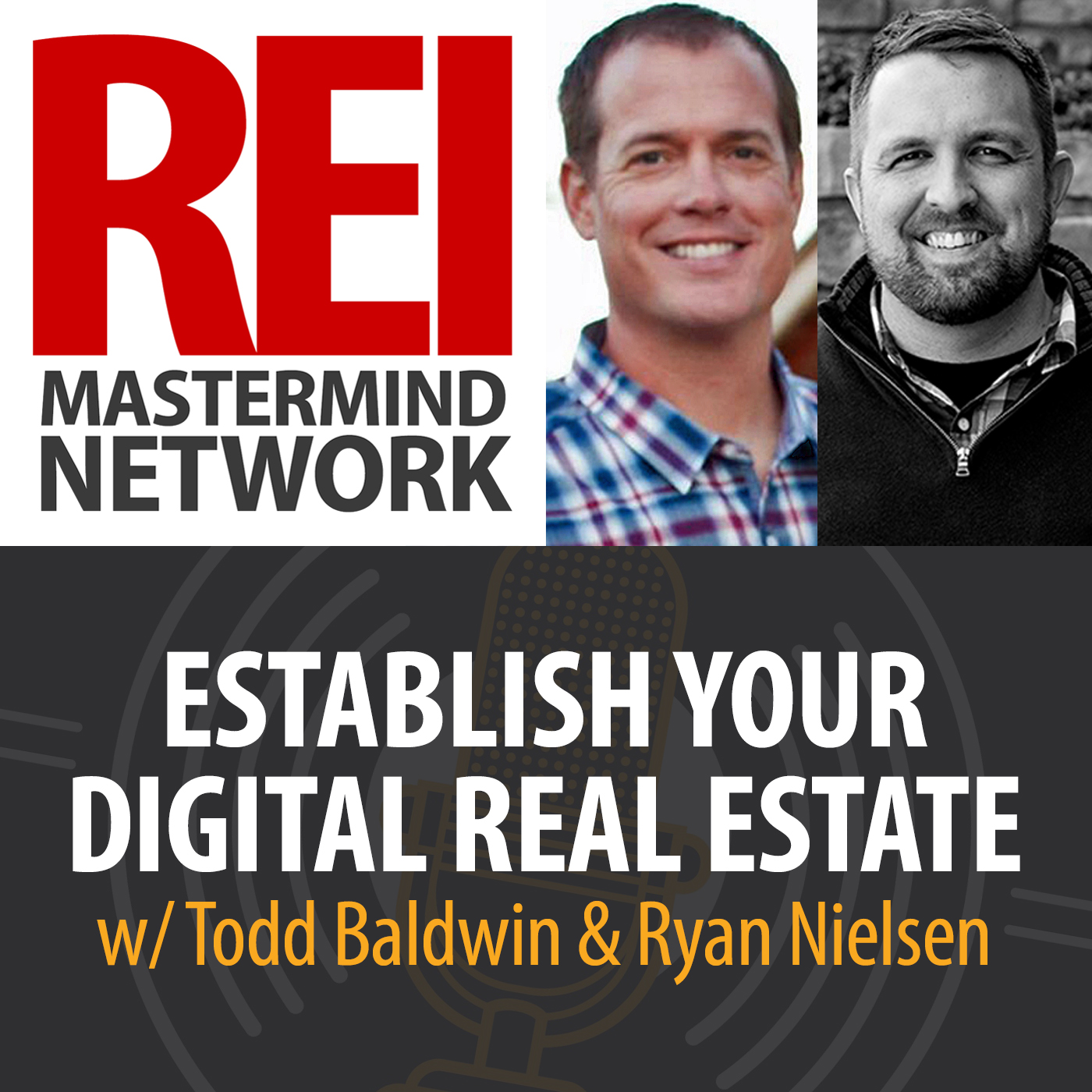Establish Your Digital Real Estate with Todd Baldwin and Ryan Nielsen #240 Image