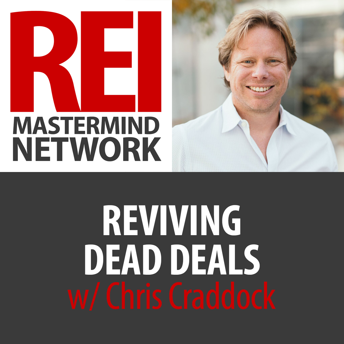 Reviving Dead Deals with Chris Craddock #200