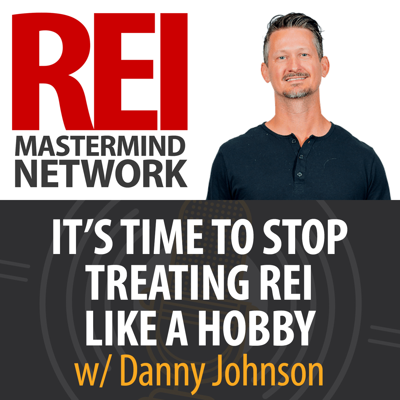 It's Time To Stop Treating Real Estate Investing as a Hobby with Danny Johnson Image