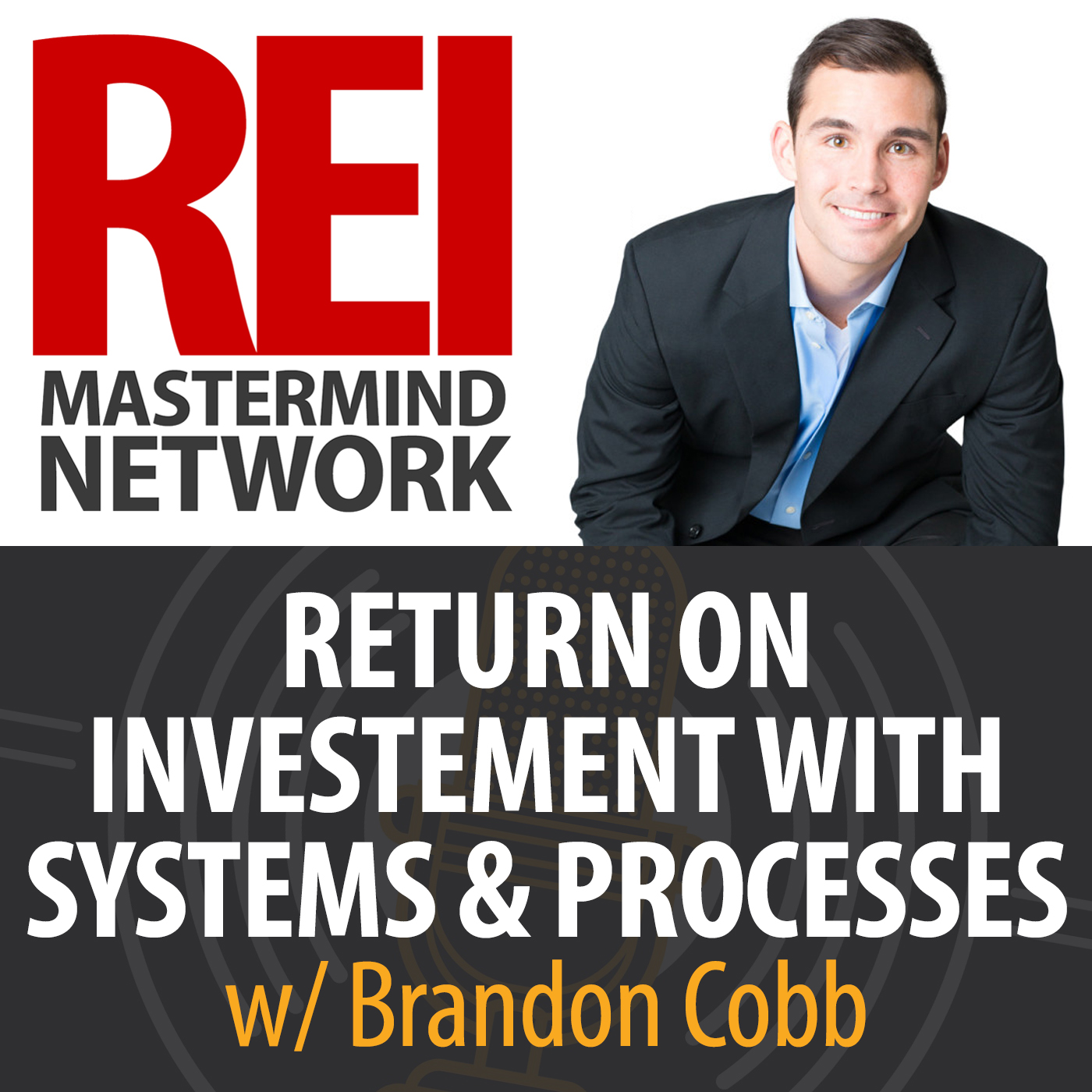 Return on Investment with Systems and Processes with Brandon Cobb #247 Image