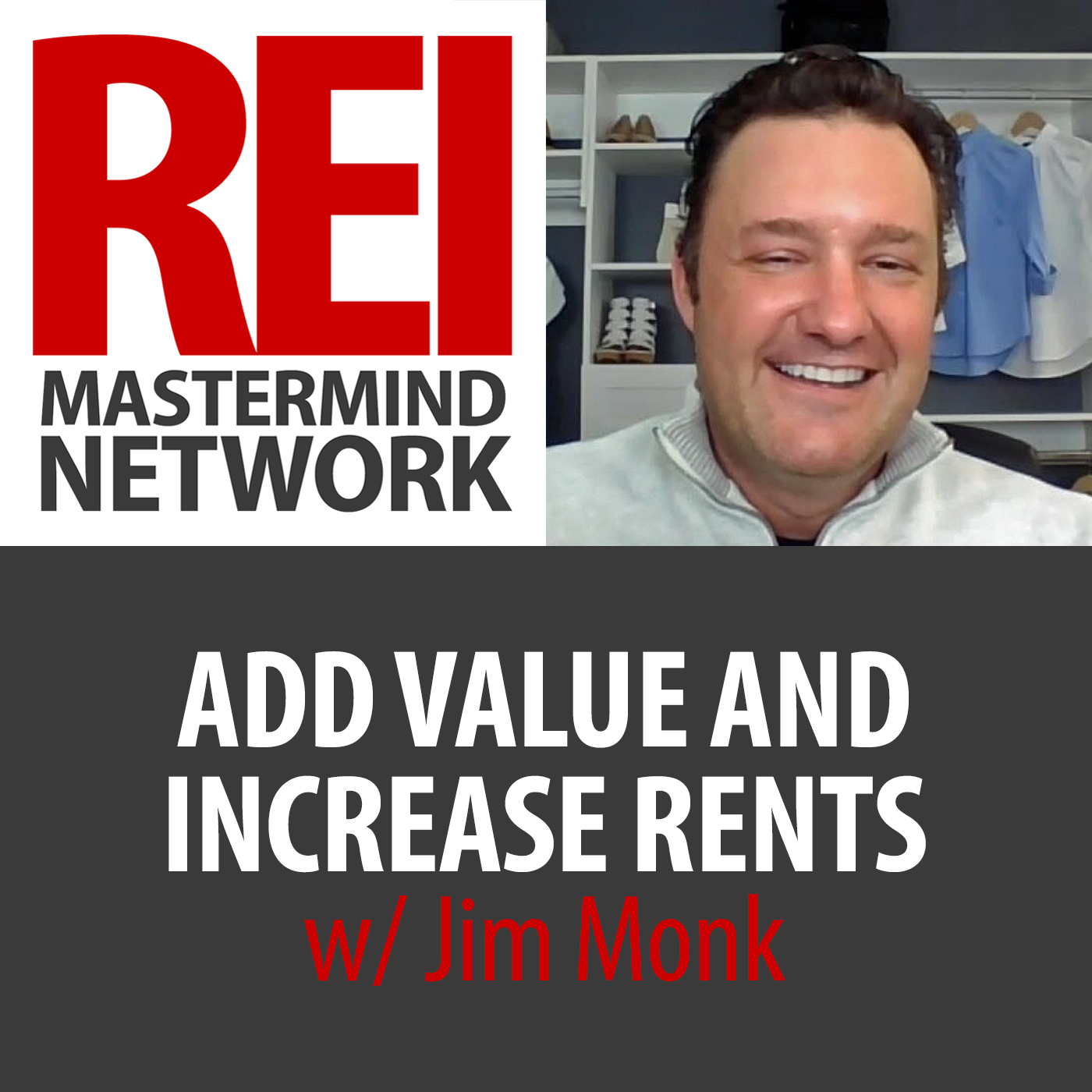 Add Value and Increase Rents with Jim Monk #226