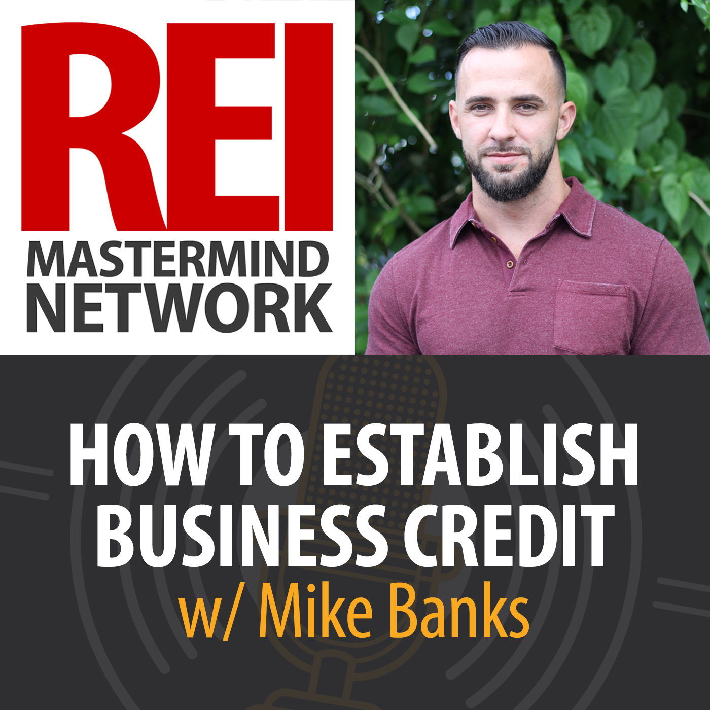 How To Establish Business Credit with Mike Banks #244