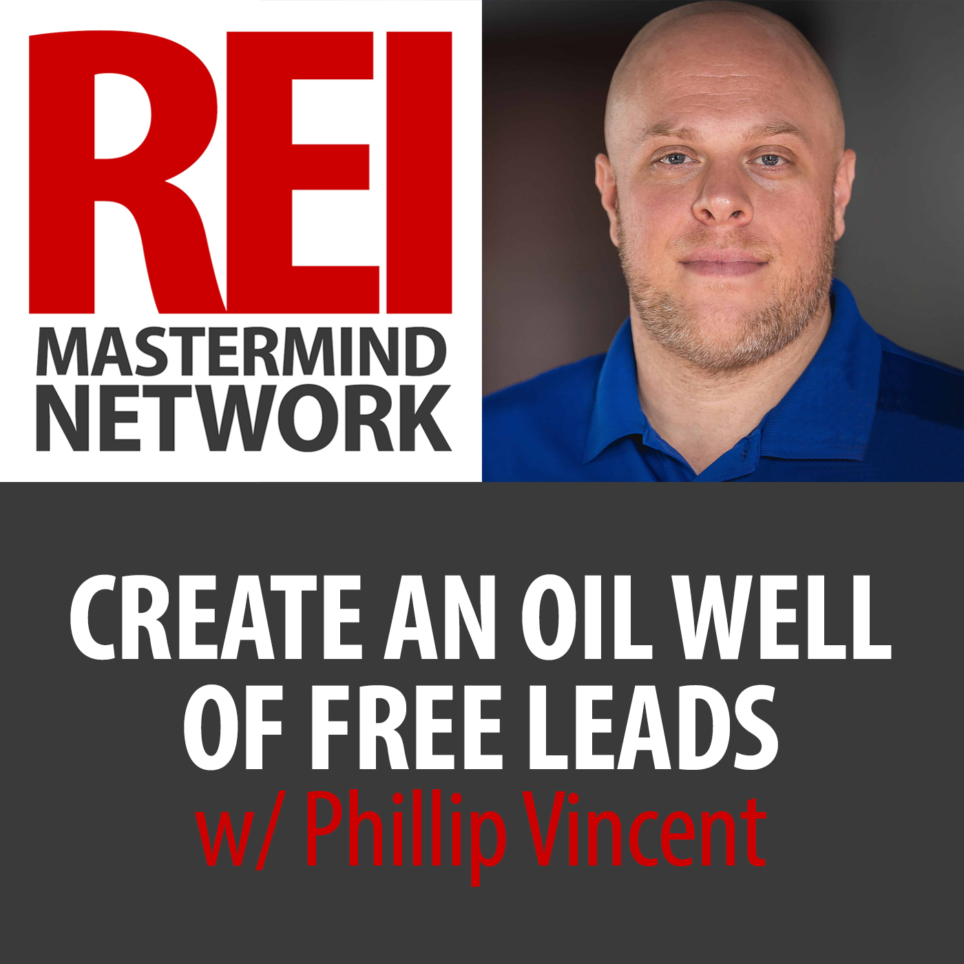 Create An Oil Well Of Free Leads with Phillip Vincent #213 Image