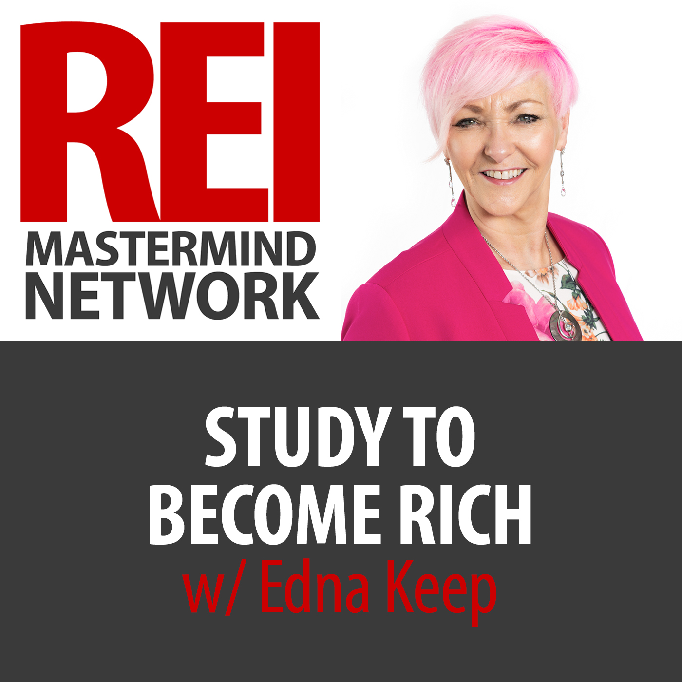 Study To Become Rich with Edna Keep #211