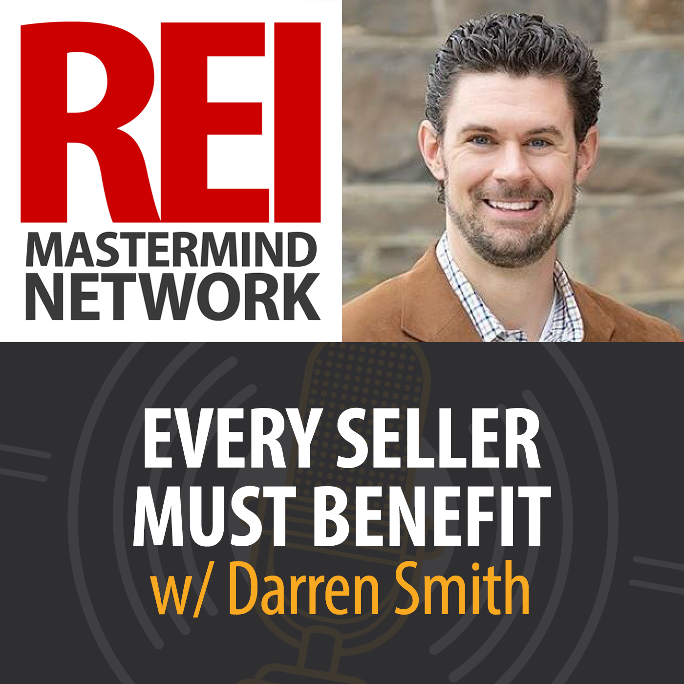 Every Seller Must Benefit with Darren Smith #245