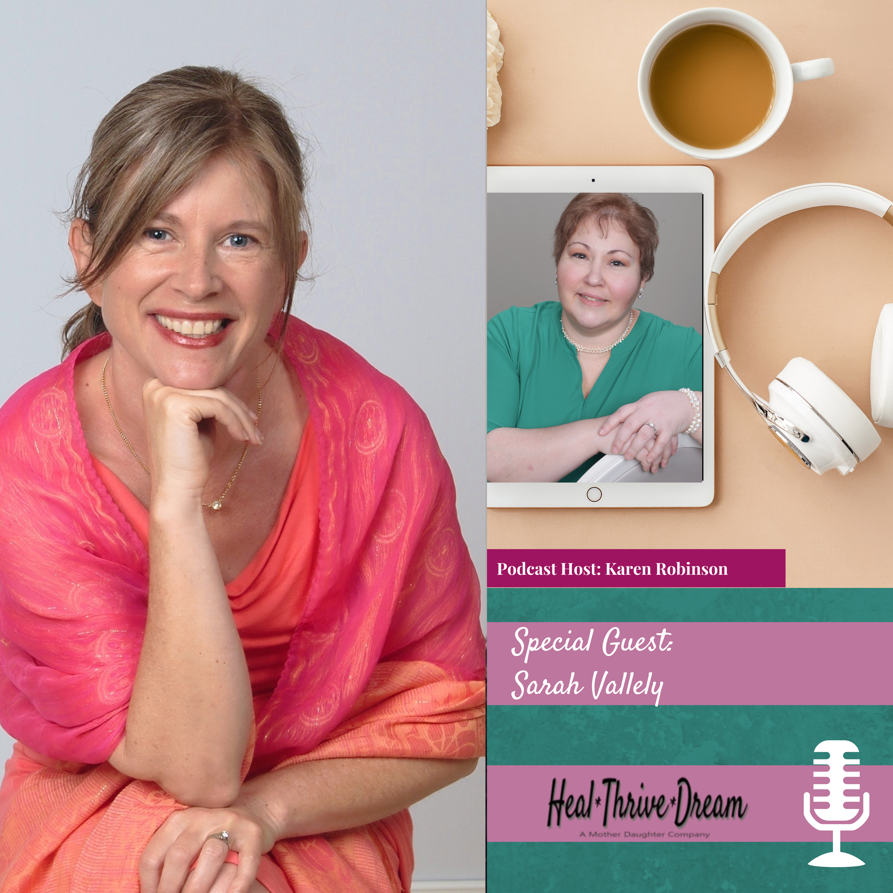 Heal Thrive Dream Guest: Sarah Vallely