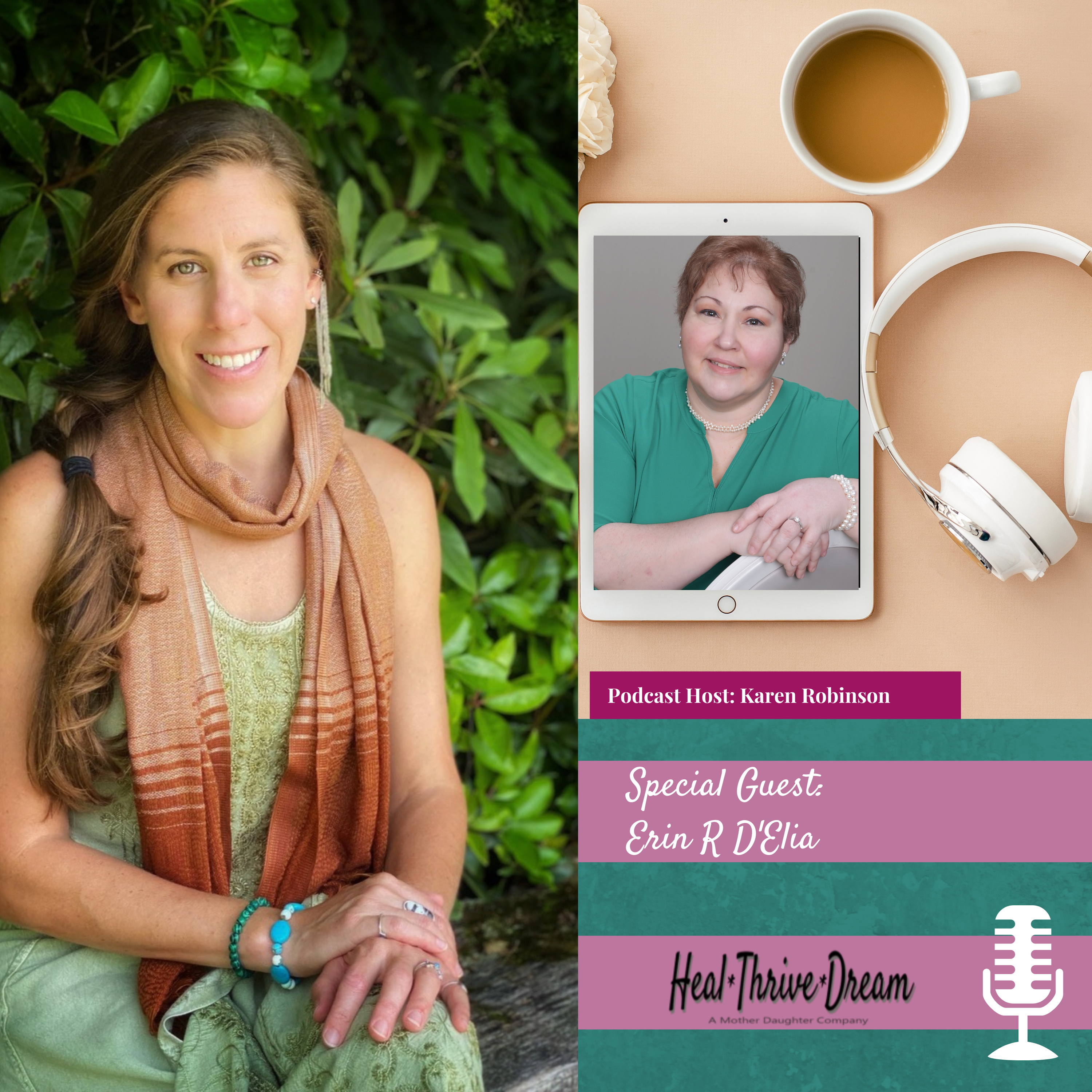Heal Thrive Dream Guest: Erin D'Elia