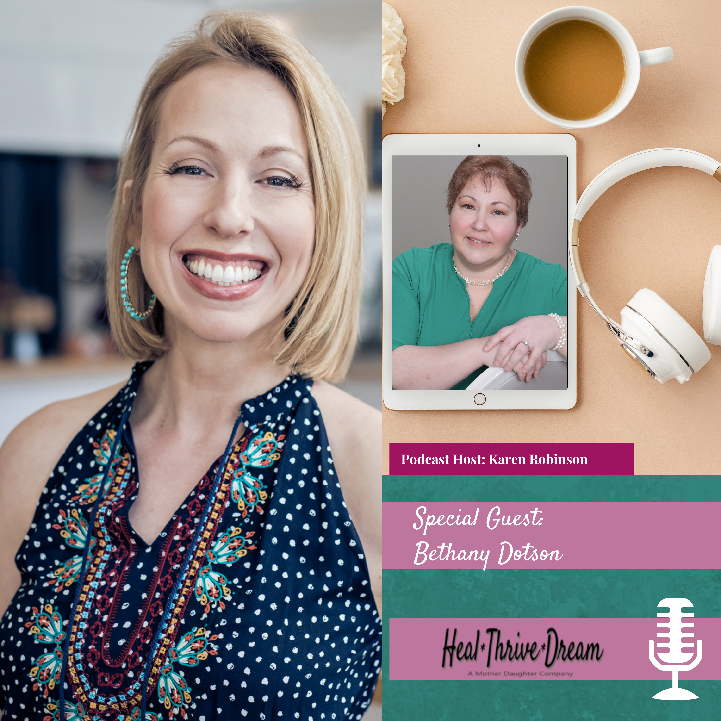 Heal Thrive Dream Guest: Bethany Dotson