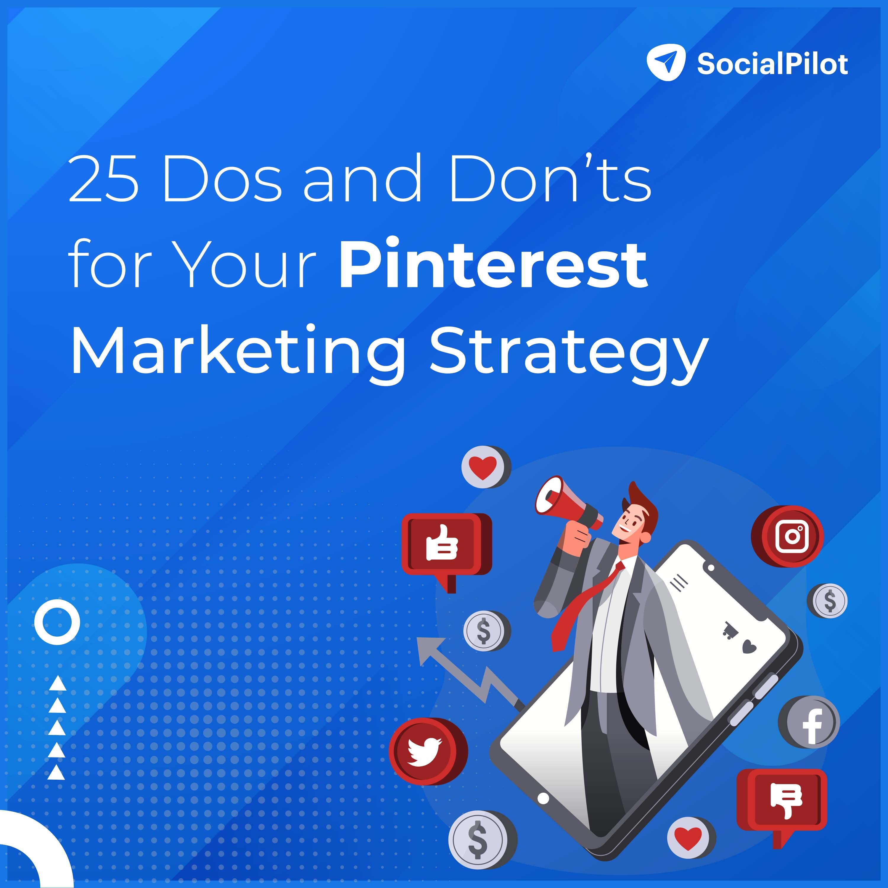 25 Dos and Don’ts for Your Pinterest Marketing Strategy
