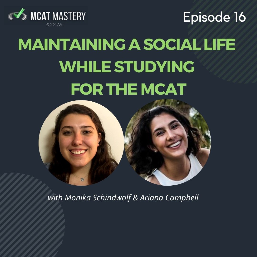 Can You Have A Social Life During MCAT Prep!? (ft. two 515+ scorers!)