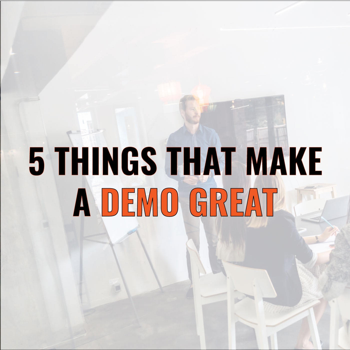 Episode 39: Brian Burns on 5 Things That Make a Demo Great