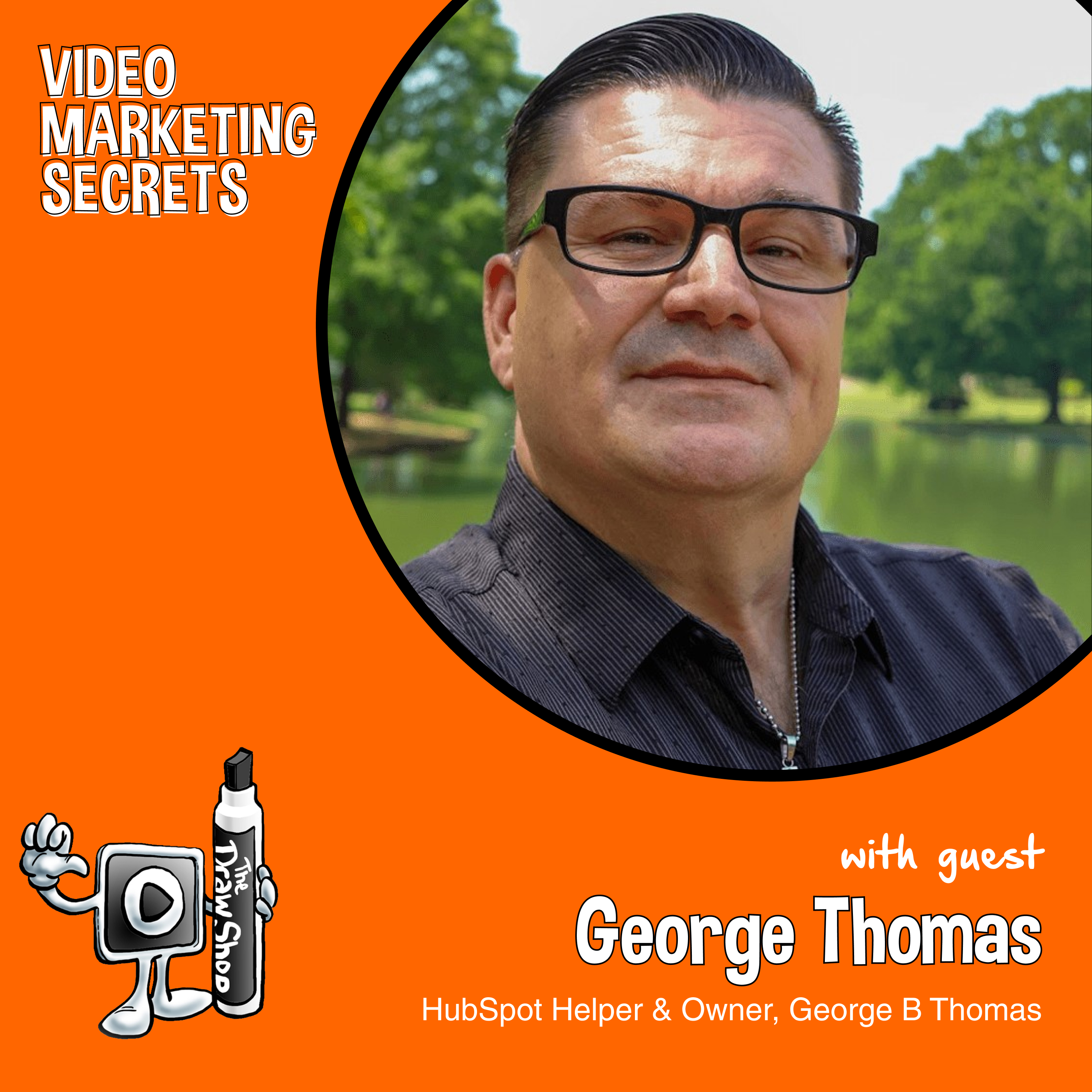 The Importance of Consistency and Streamlining Your Video Flow with George B. Thomas