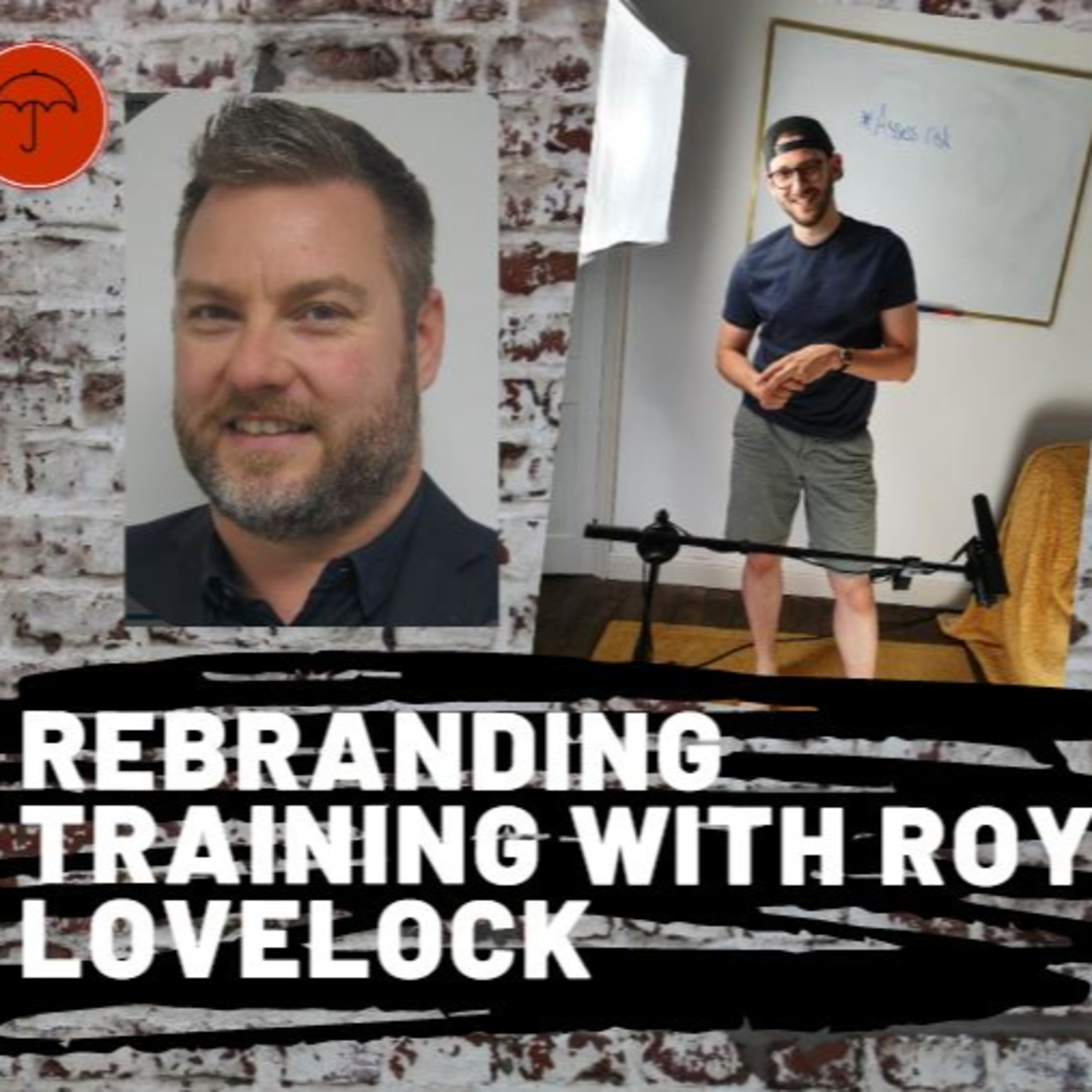 Rebranding Training with Roy Lovelock