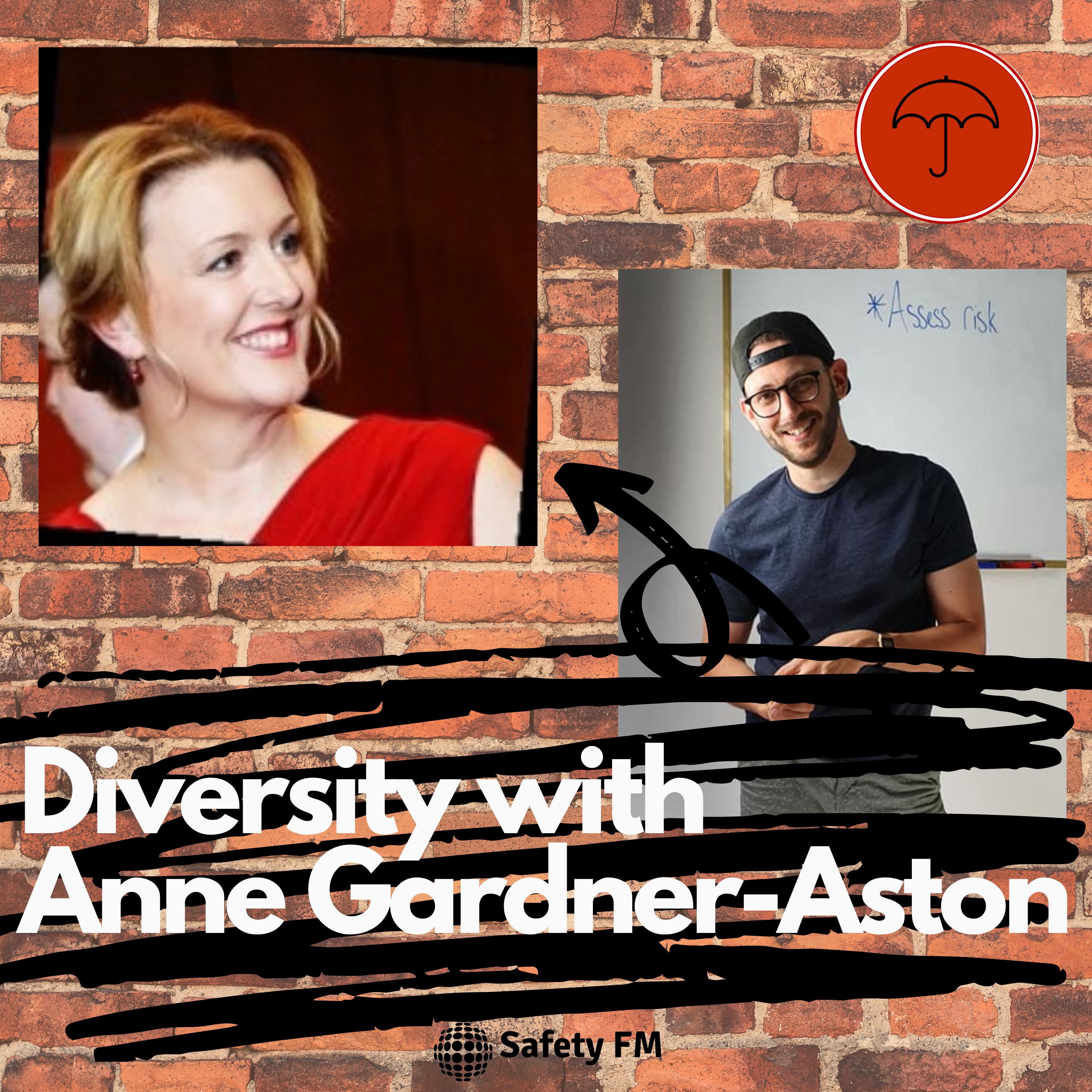 Rebranding Safety with Anne Gardner-Aston - Diversity Mini Series