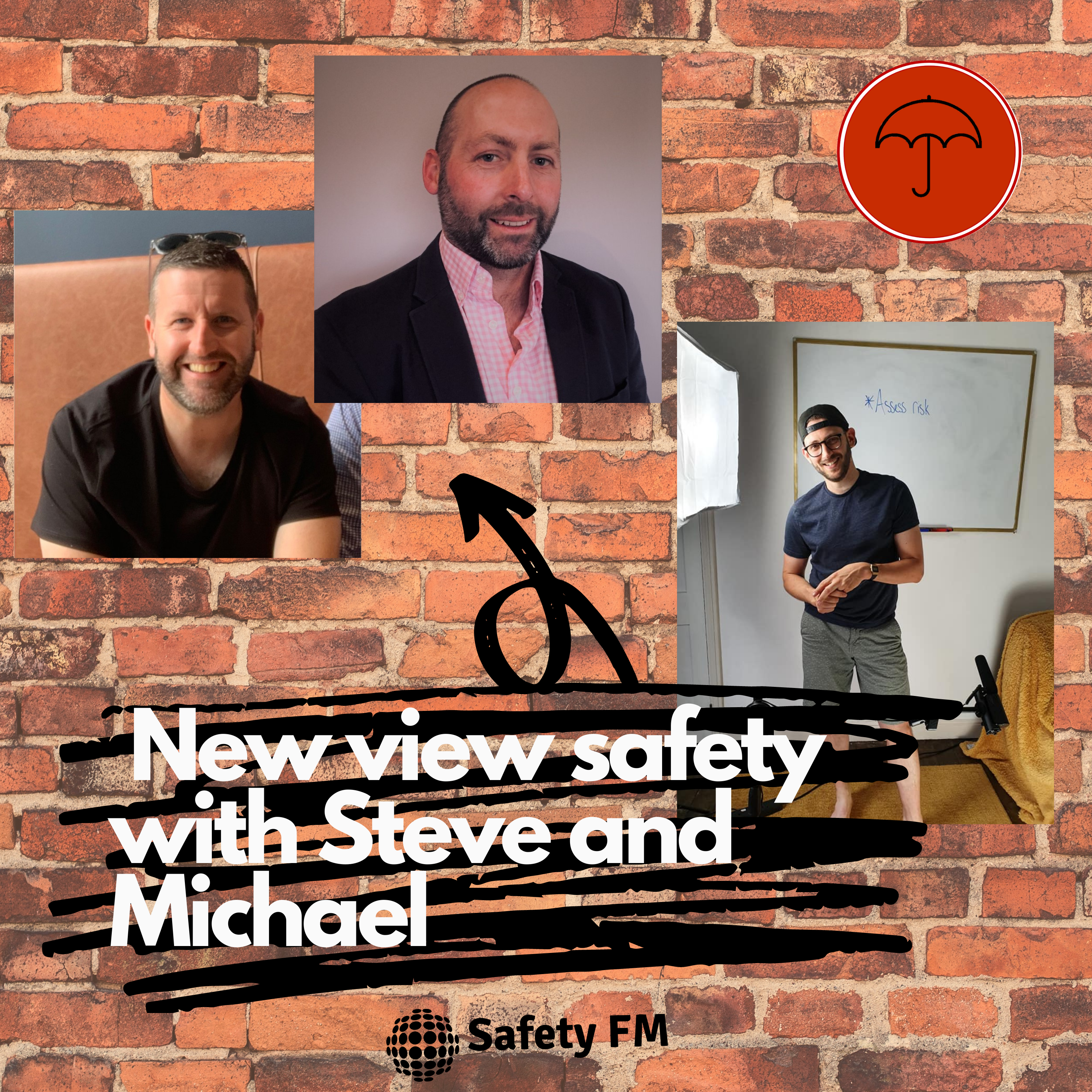 Safety differently in reality with Steve and Michael