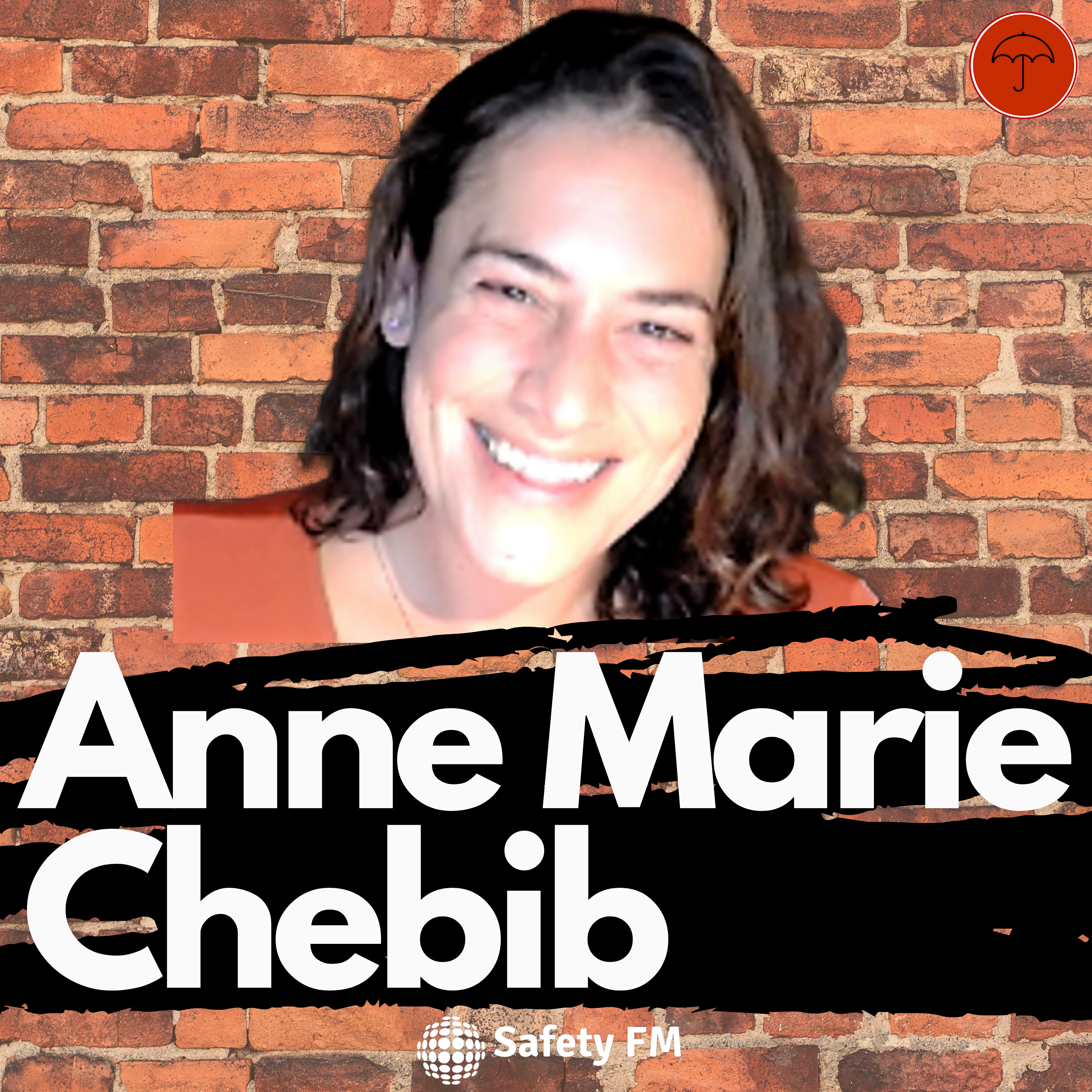 Rebranding Safety with Anne Marie Chebib