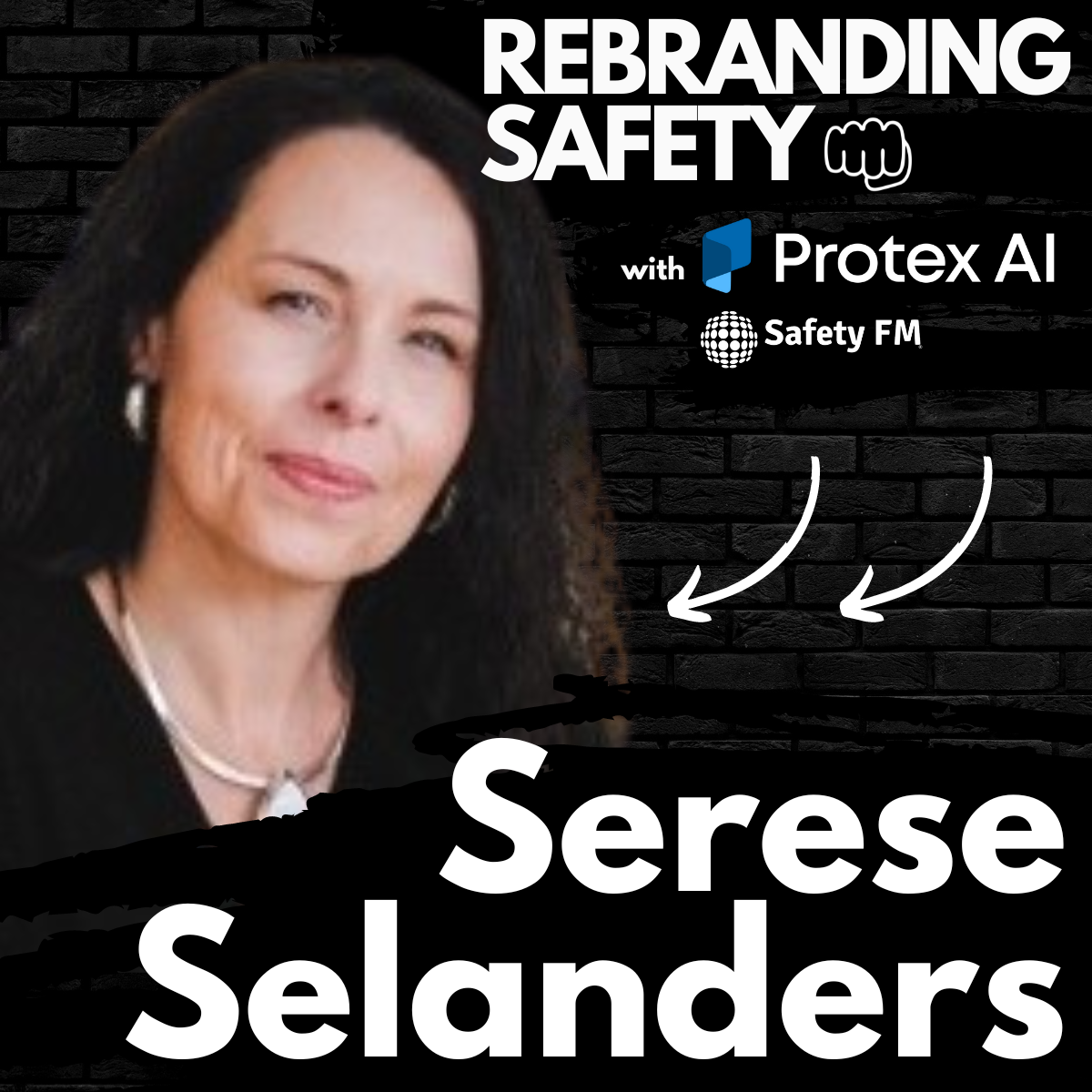 Rebranding Safety with Serese Selanders - Keeping lone workers safe. Who is at risk?