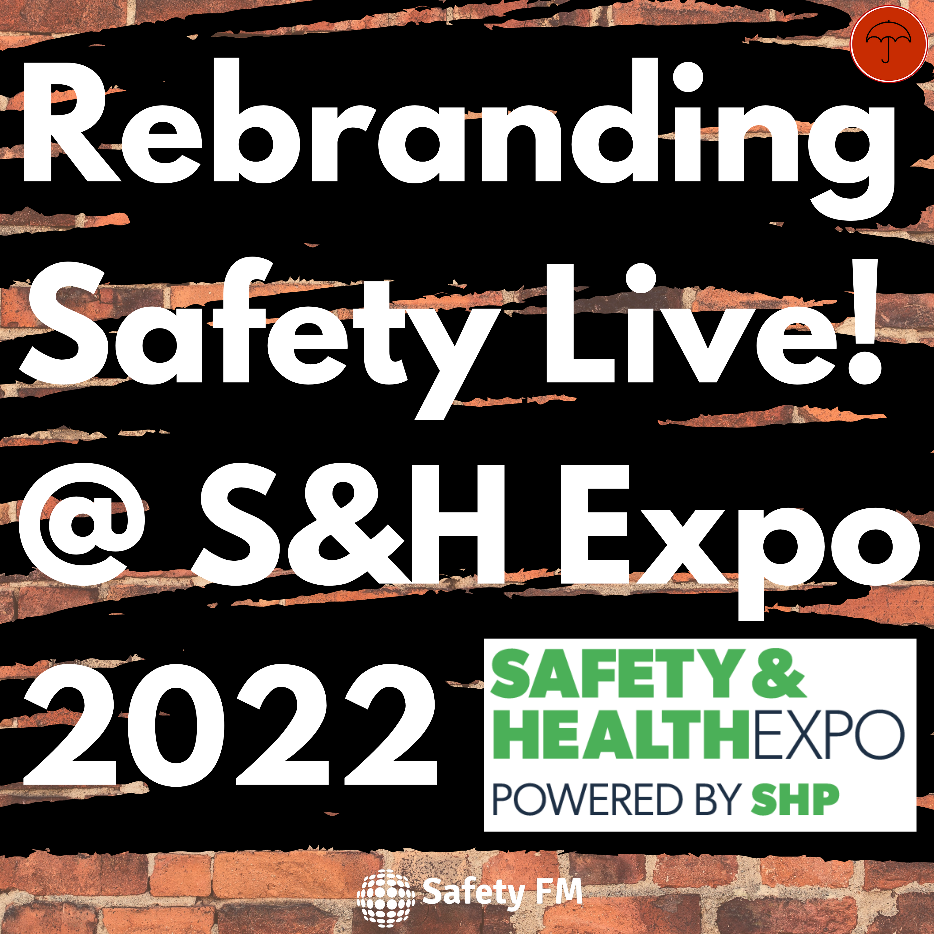 Rebranding Safety Live! at the SHP Safety and Health Expo 2022