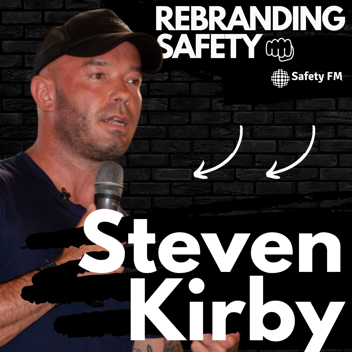 The importance of reporting incidents - Rebranding Safety with Steven Kirby