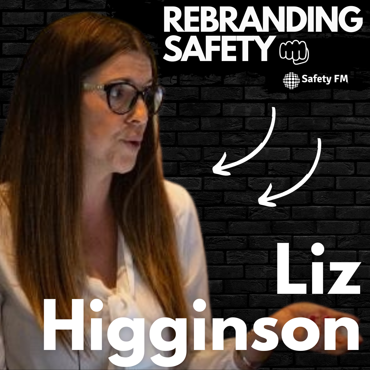Rebranding Safety with Liz Higginson - are you doing project work without knowing it?