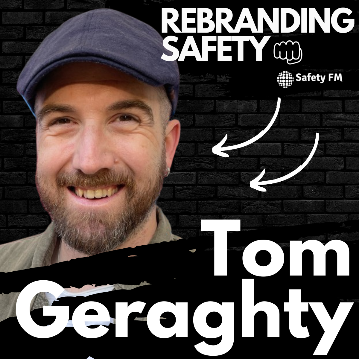 Rebranding Safety with Tom Geraghty - What is Psychological Safety?