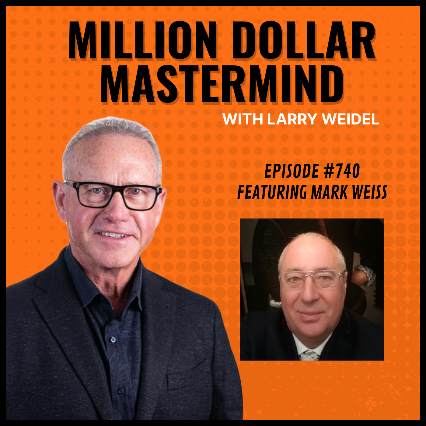 Episode #740 - The Power Of Teamwork And Risk-Taking with Mark Weiss, Owner of The Weiss Gallery