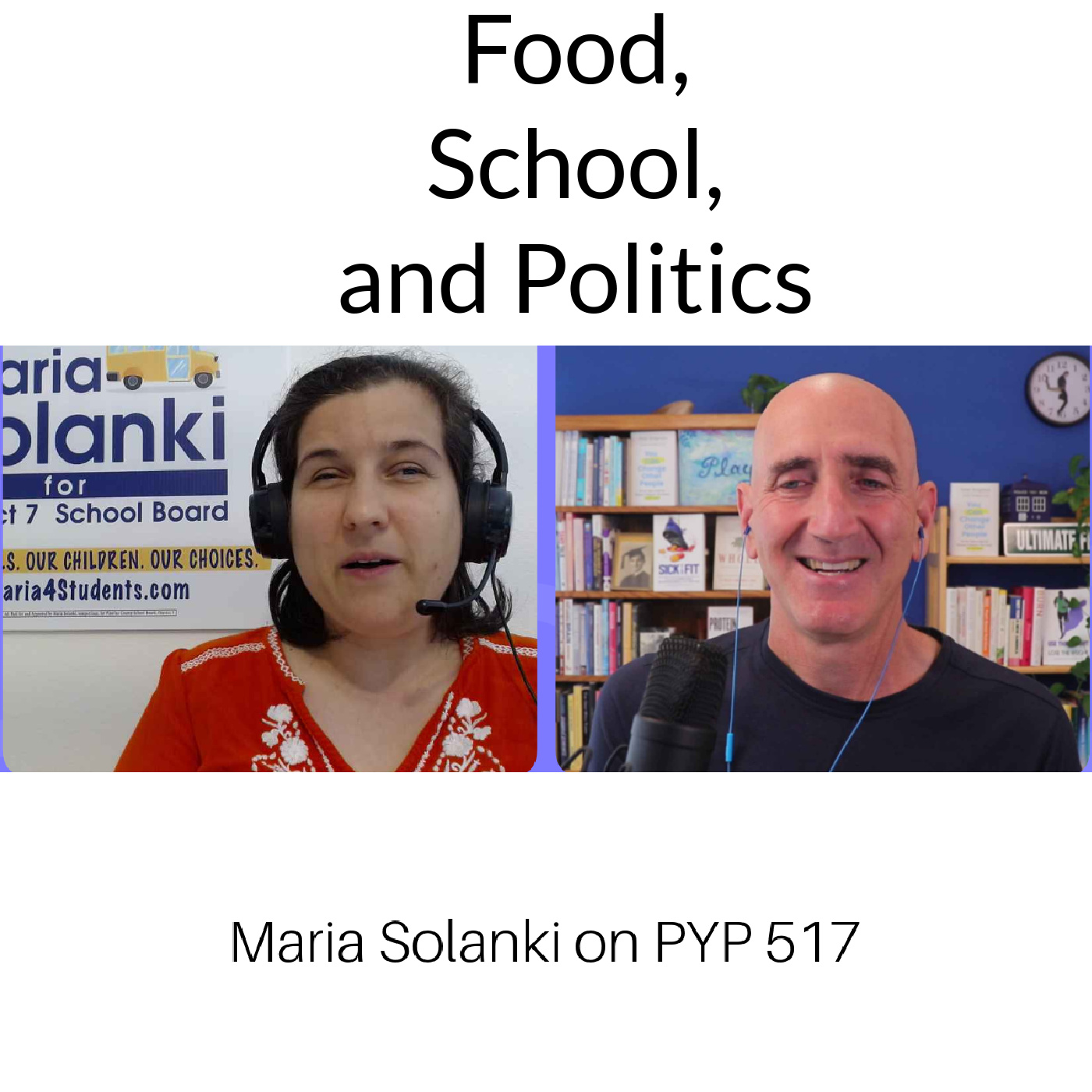 Food, School, and Politics