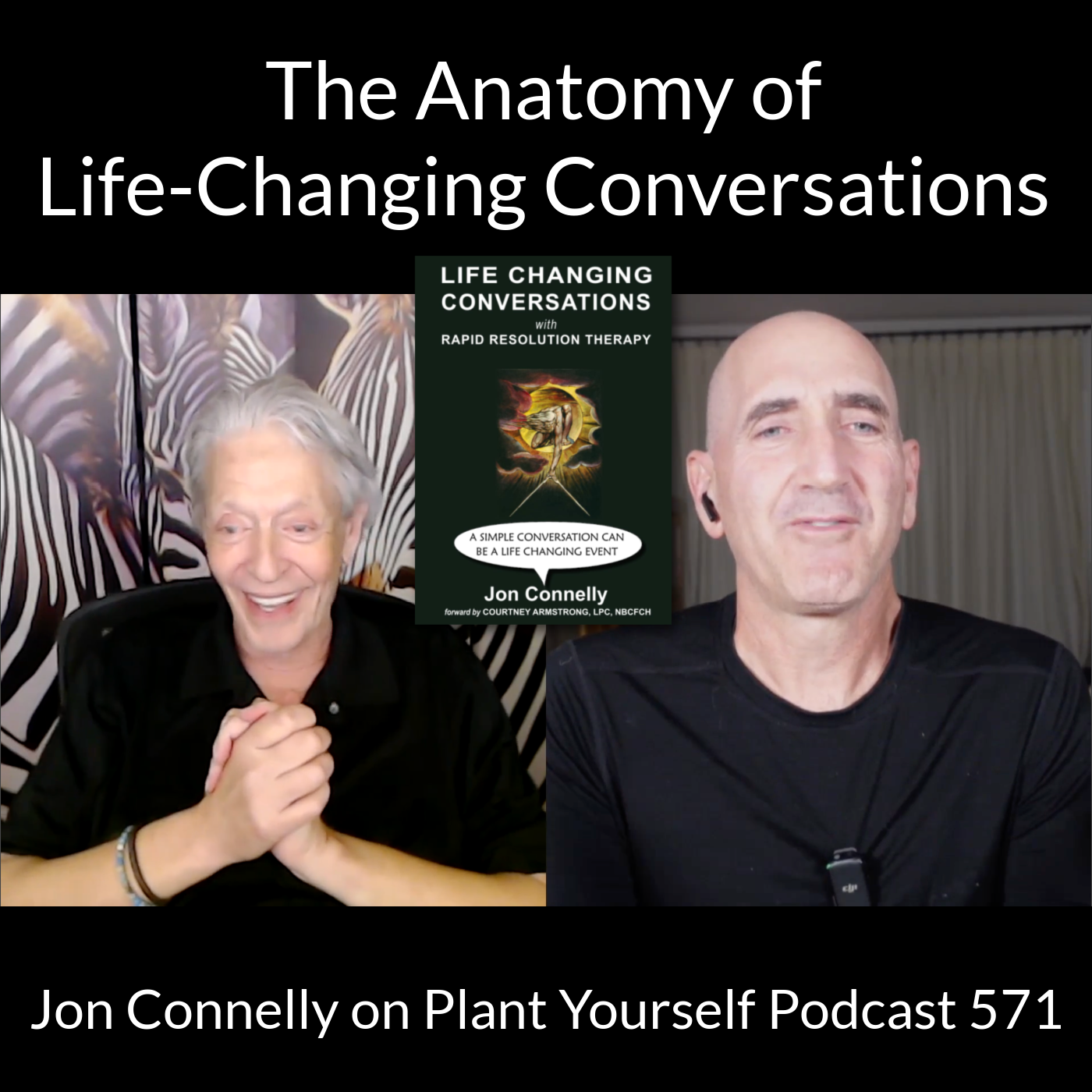 The Anatomy of Life-Changing Conversations: Jon Connelly on PYP 571