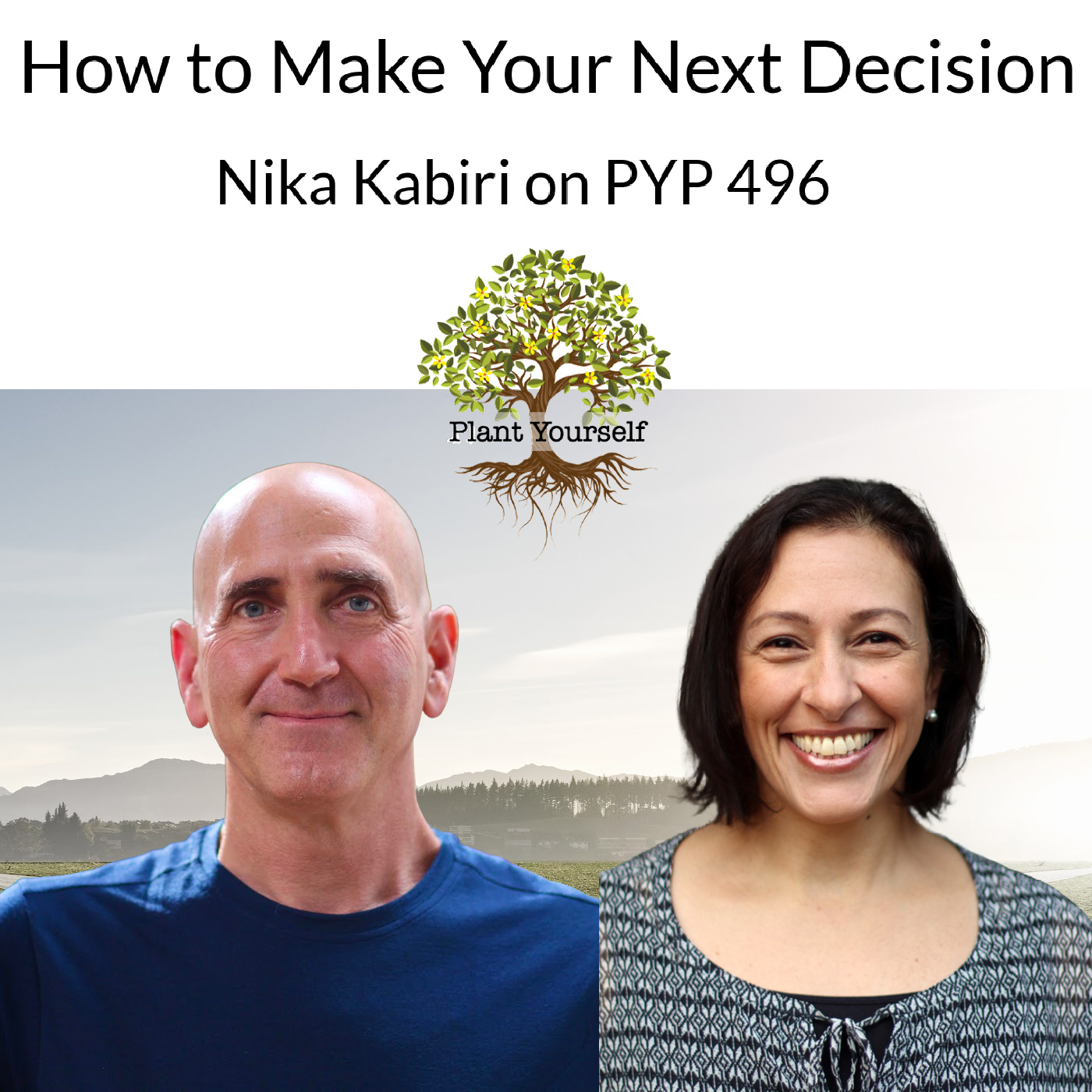 How to Make Your Next Decision: Nika Kabiri on PYP 496