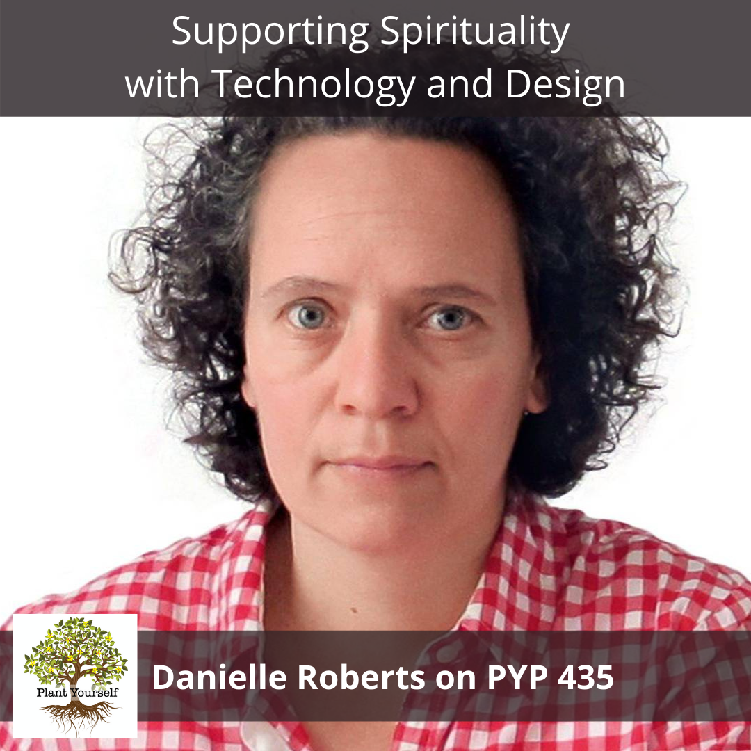 Supporting Spirituality Through Technology: Danielle Roberts on PYP 435