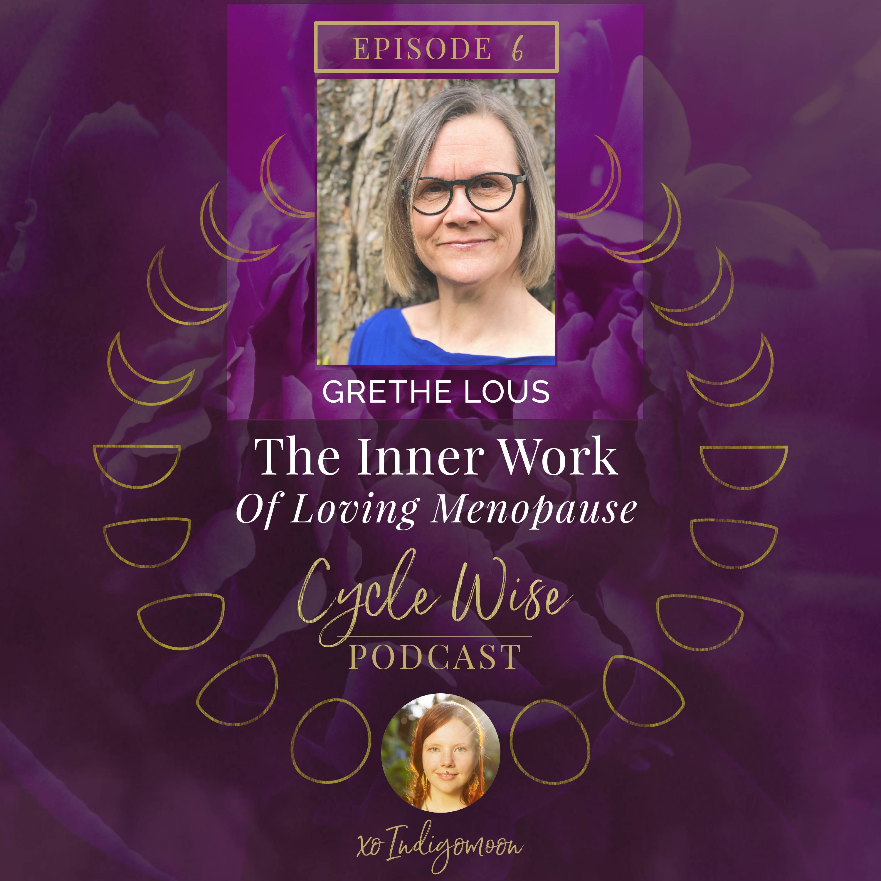 The Inner Work Of Loving Menopause with Grethe Lous